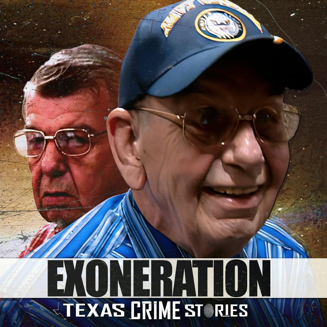 Exoneration; Texas Crime Stories
