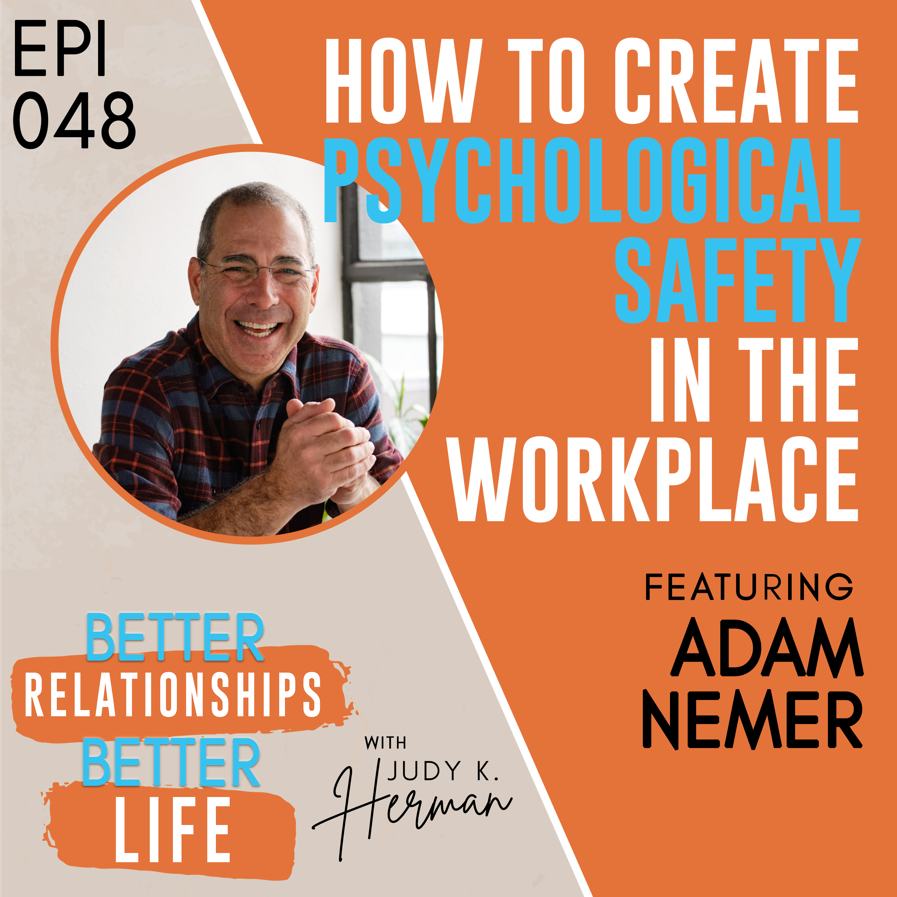 Better Relationships, Better Life