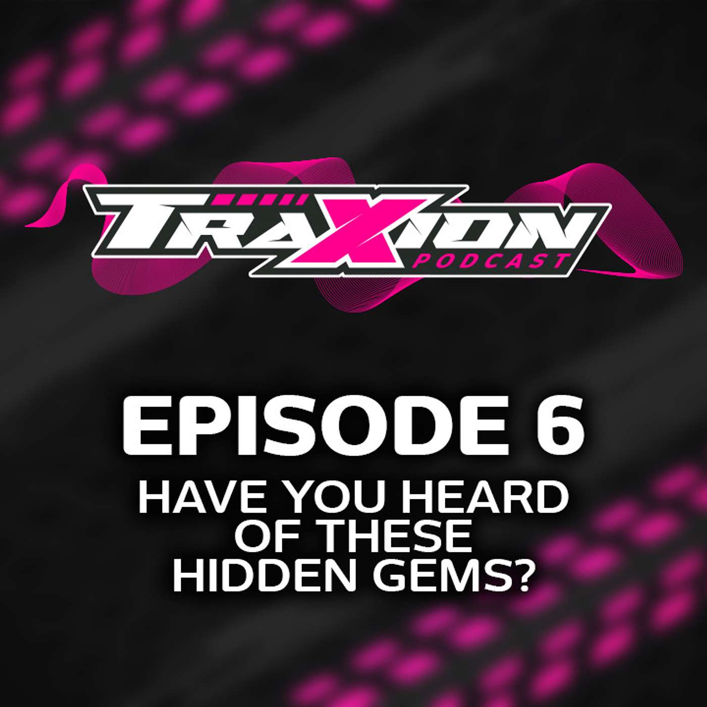 Episode 6: Have you heard of these hidden gems?