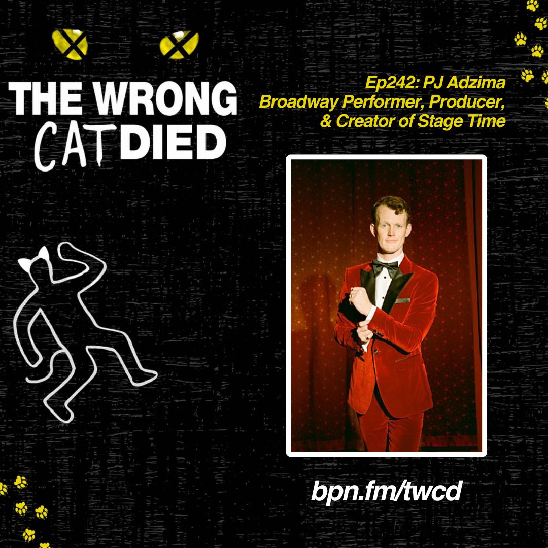 Ep242 - PJ Adzima, Broadway Performer, Producer, and Creator of Stage Time