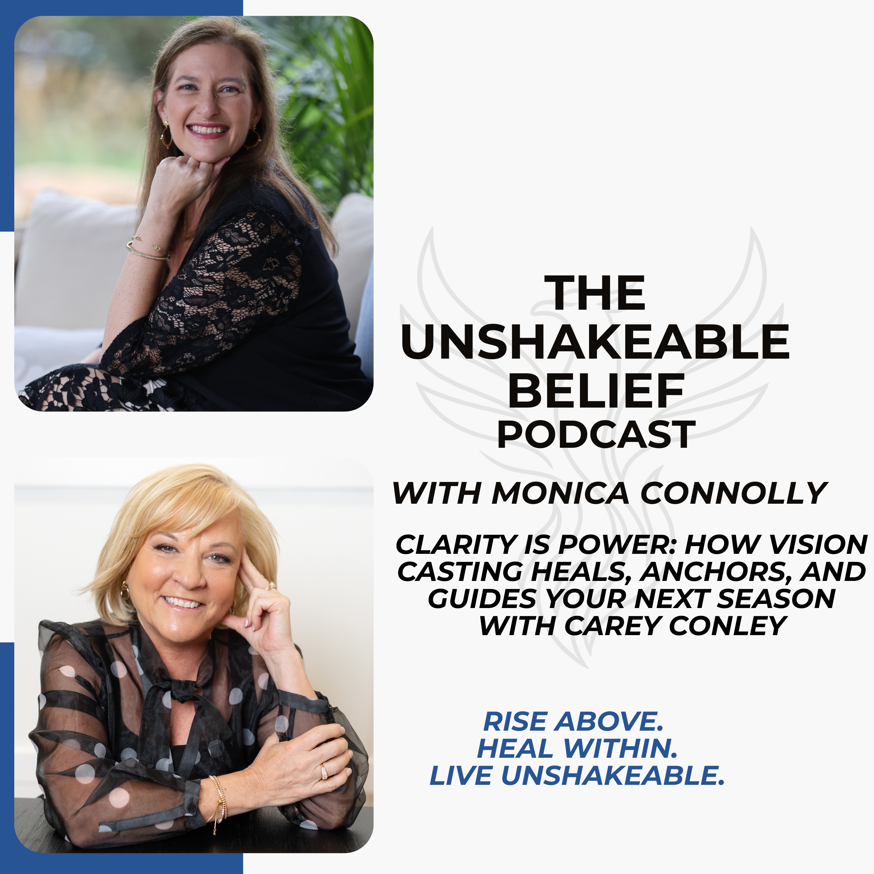 Unshakeable Belief with Monica Connolly