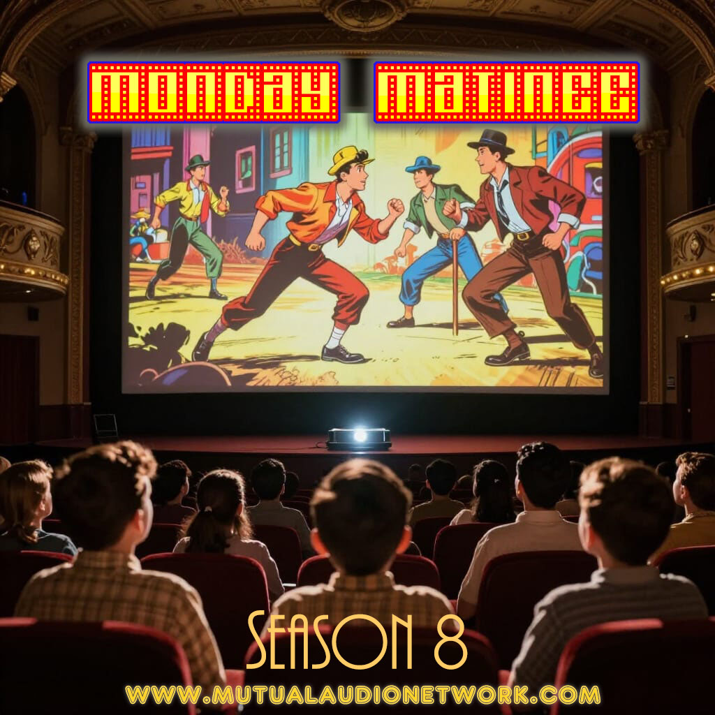 Monday Matinee- April 27th, 2026