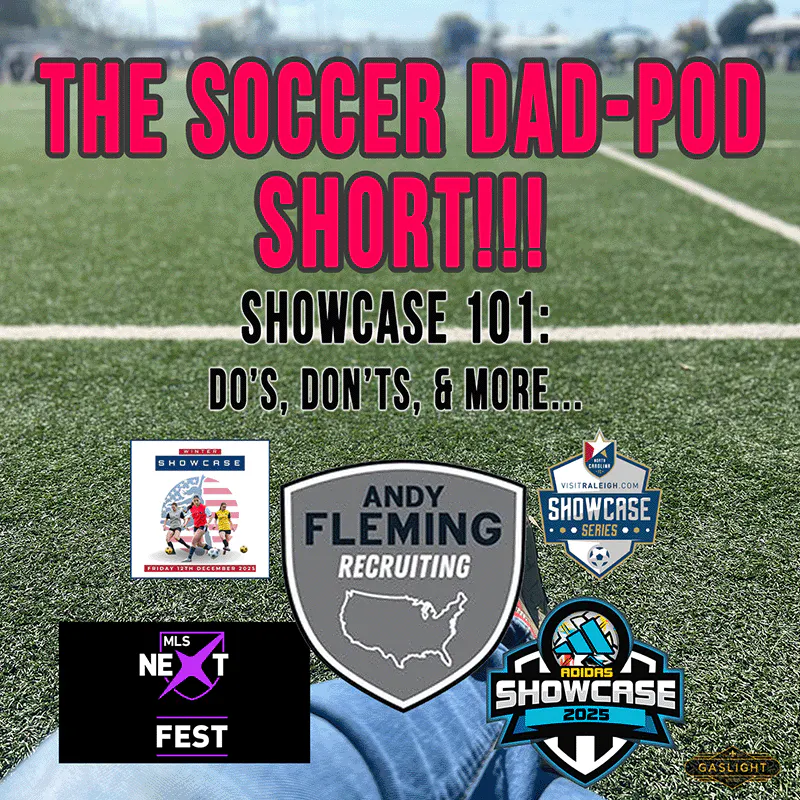 College Soccer Showcase 101: Do's Don'ts & More... episode artwork