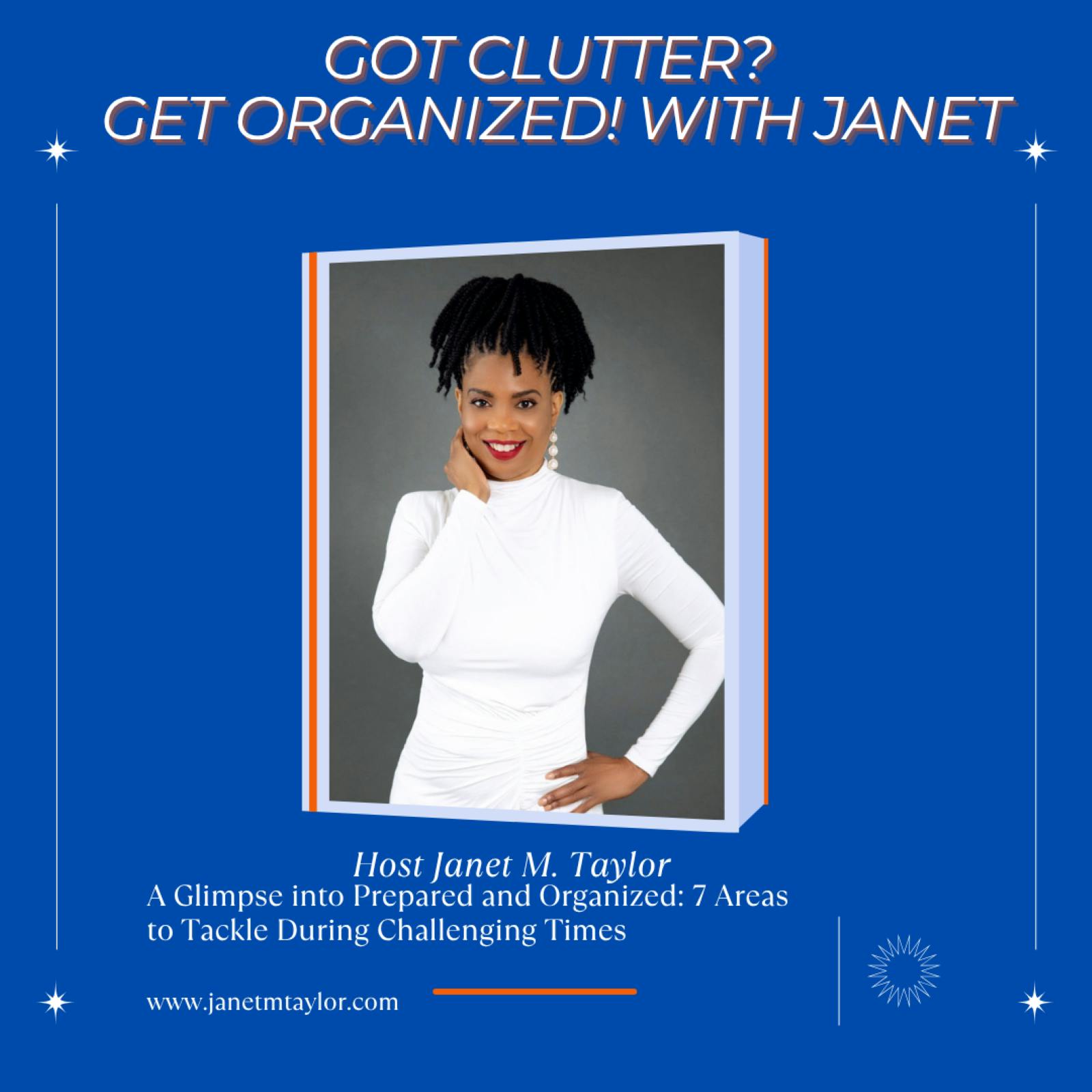 A Glimpse into Prepared and Organized: 7 Areas to Tackle During Challenging Times