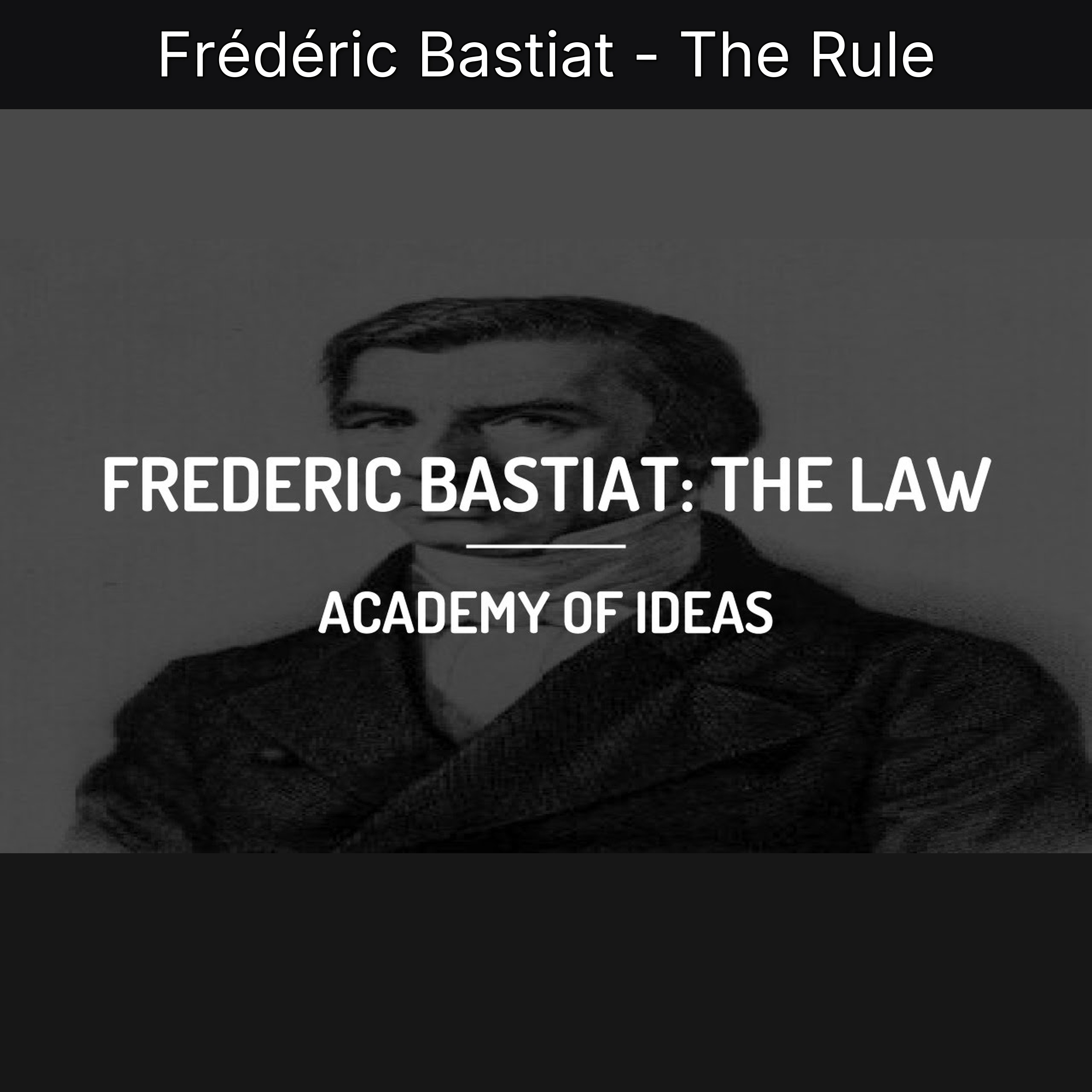 Frédéric Bastiat - The Rule episode artwork