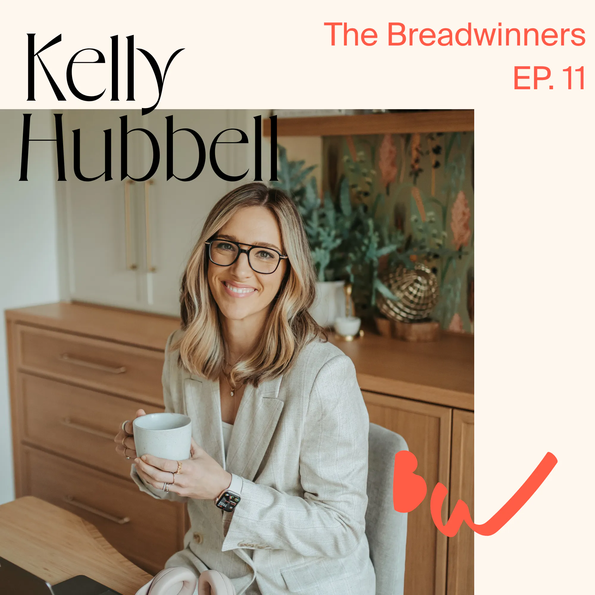 EP. 11 | Kelly Hubbell on Building Sage Spaces for your Home episode artwork
