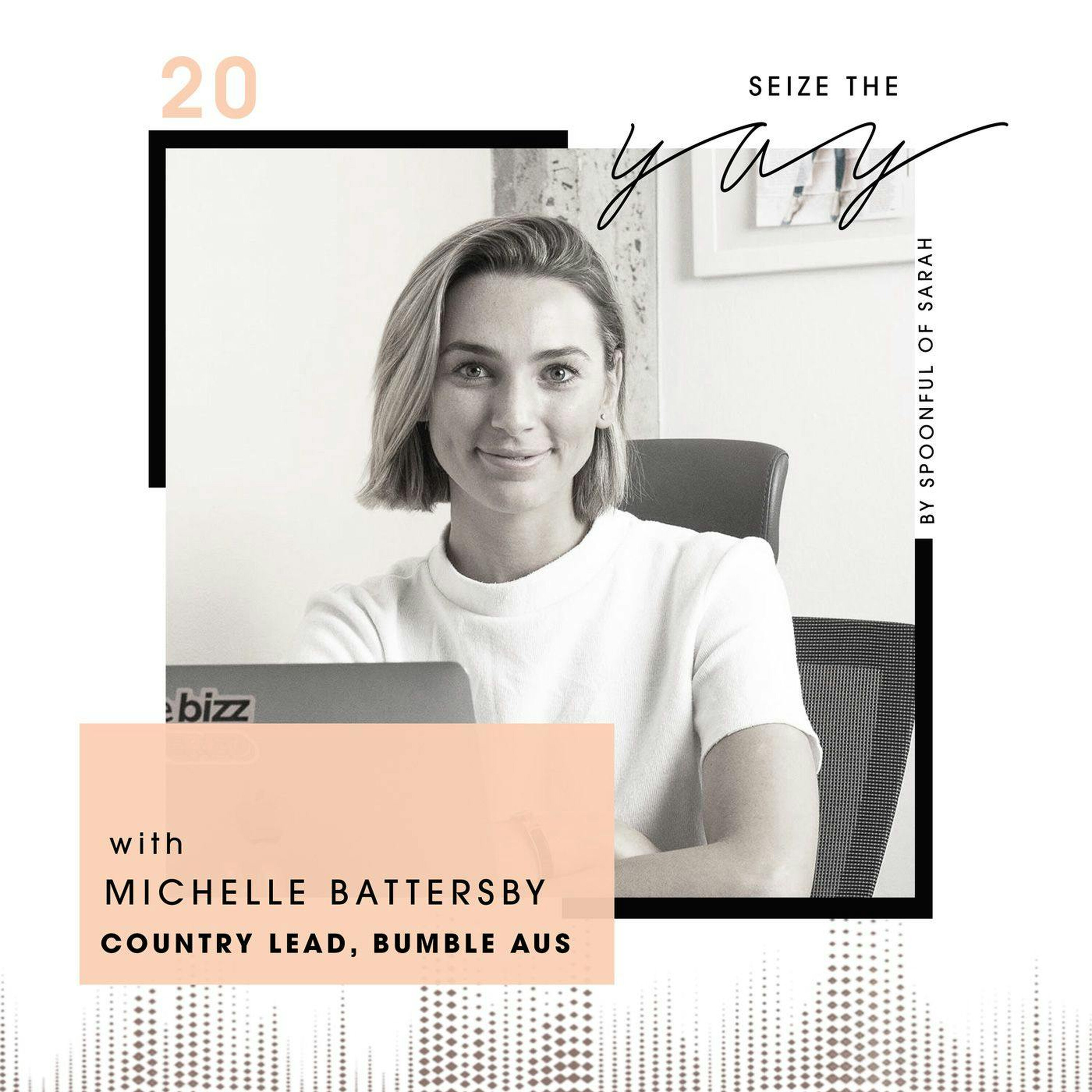 Michelle Battersby // From boatsheds to banking to Bumble Australia... meet the Queen of the Aussie Beehive episode artwork