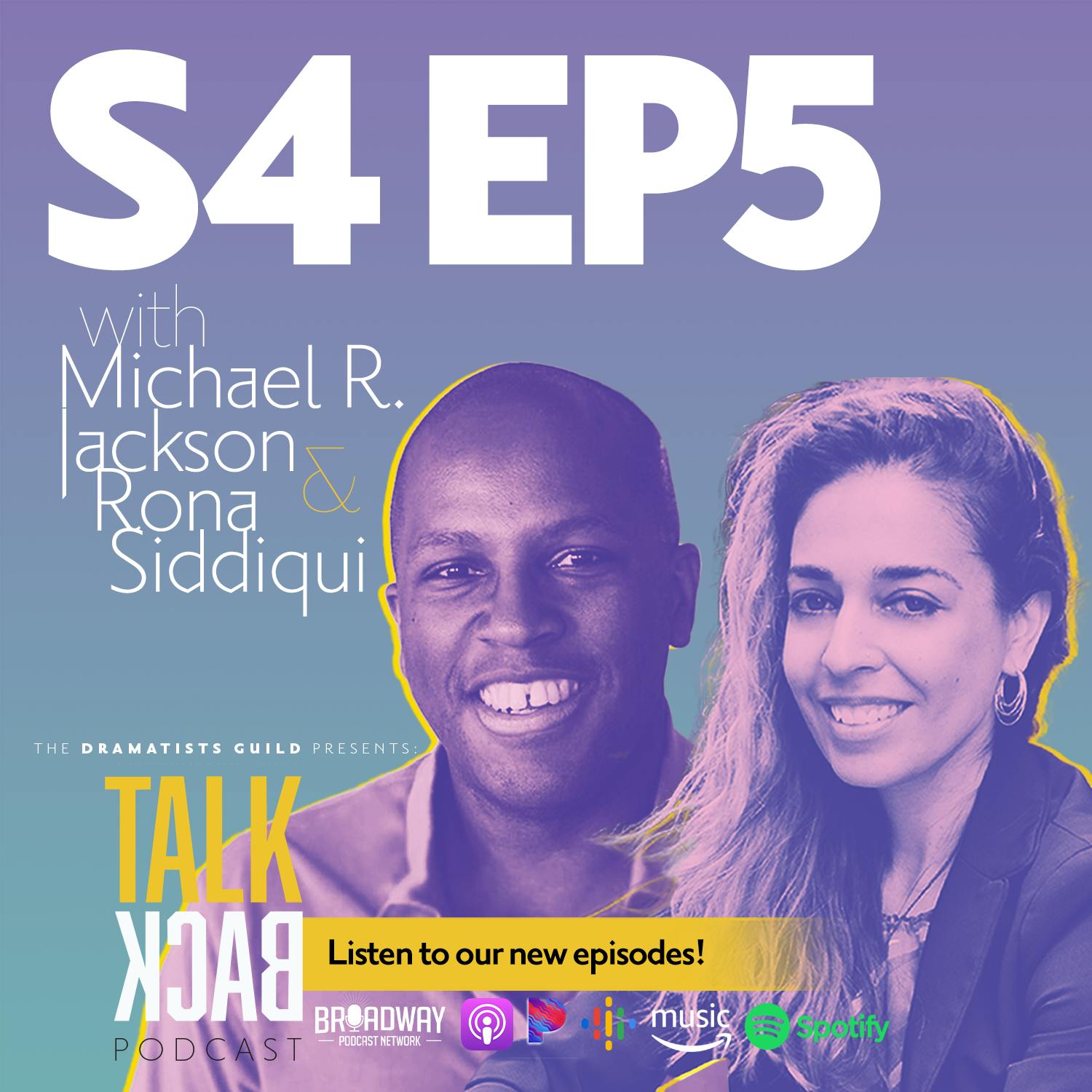S4E5  Writing as a Way For Me to Make Sense Out of Certain Things: A conversation with Rona Siddiqui and Michael R. Jackson