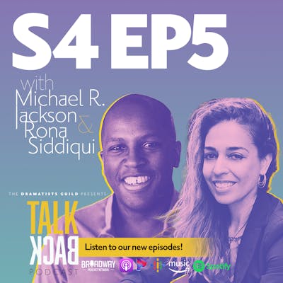 S4 E5  Writing as a Way For Me to Make Sense Out of Certain Things: A conversation with Rona Siddiqui and Michael R. Jackson
