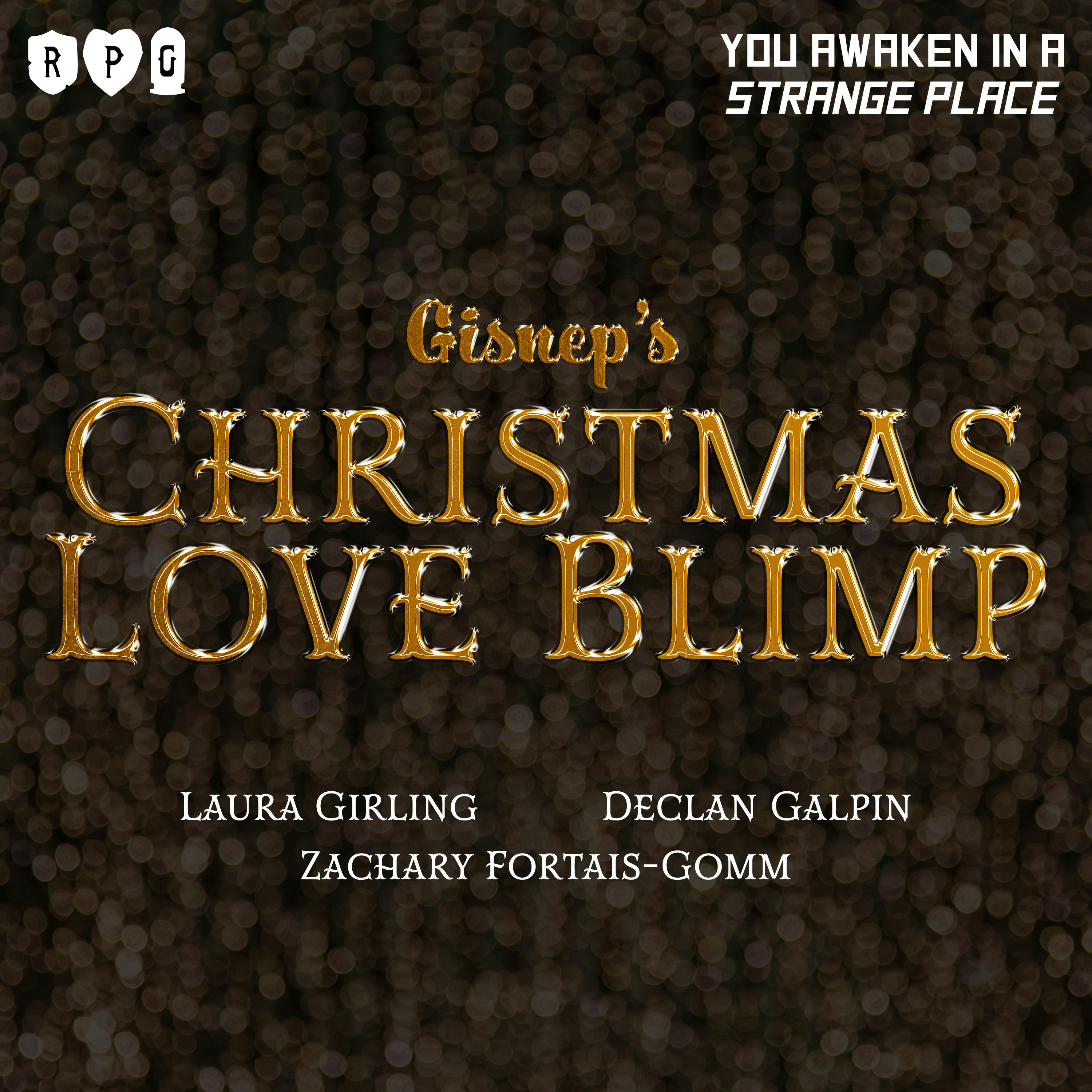 YASP :: Gisnep's Christmas Love Blimp (ft. The Orphans)