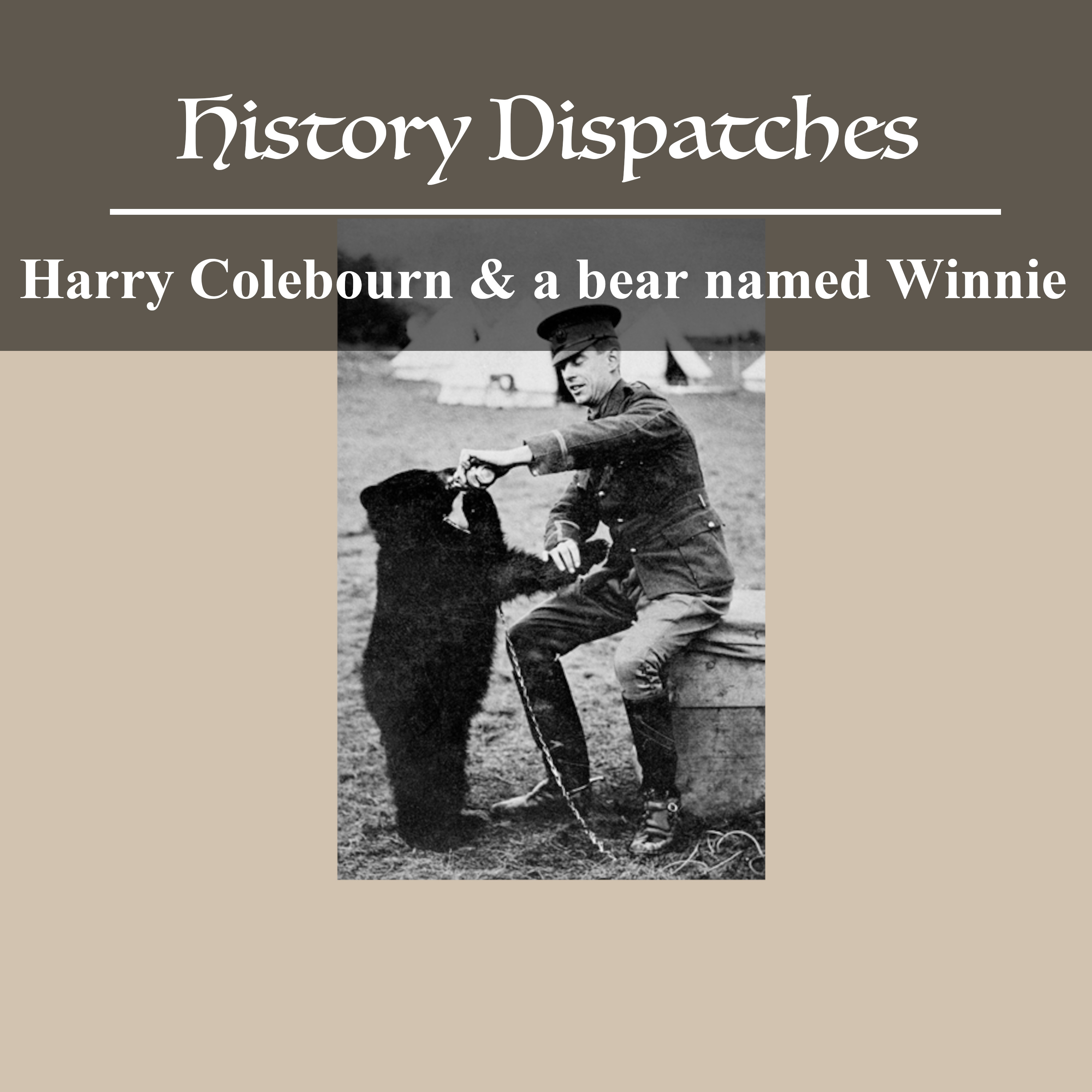 Harry Colebourn and a bear named Winnie
