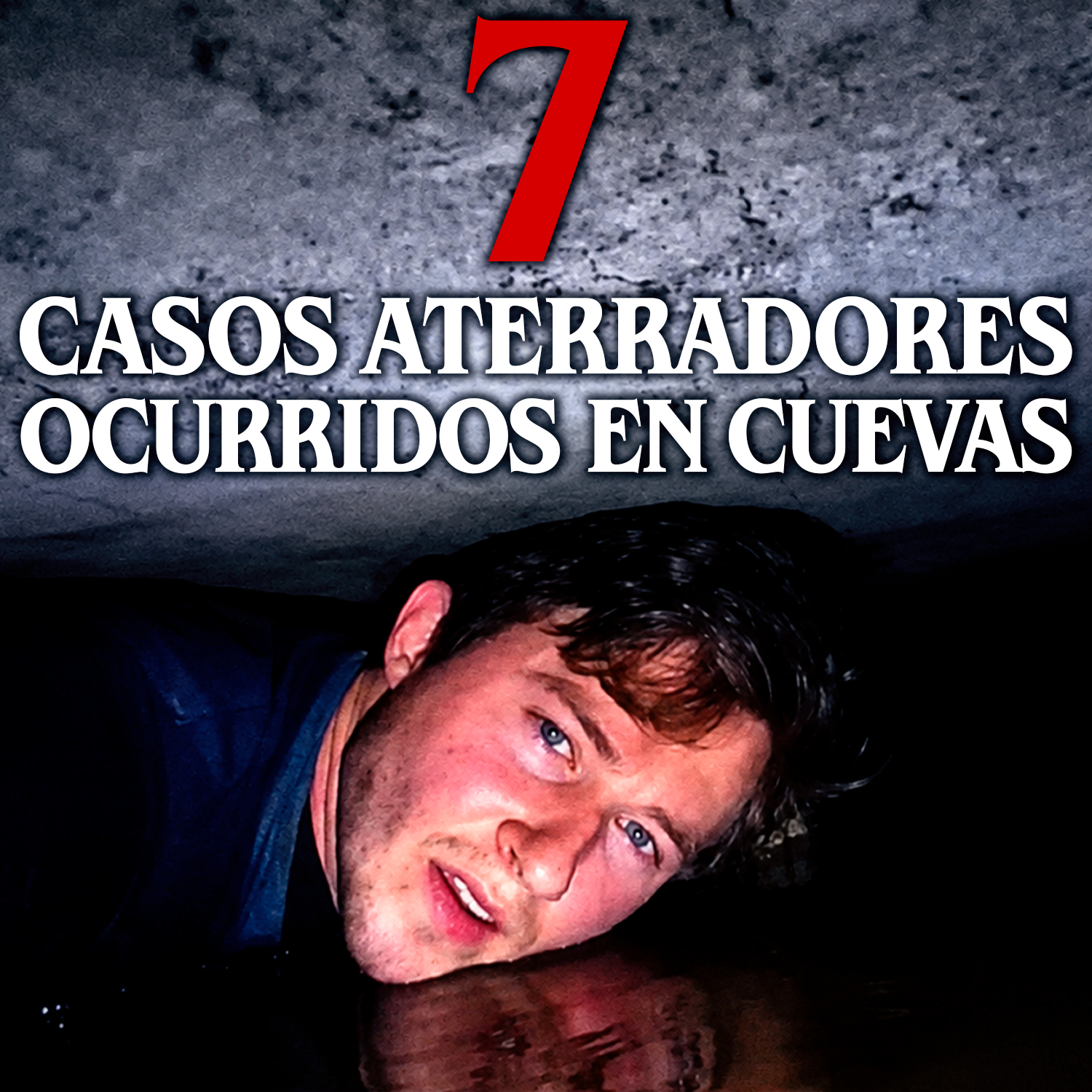 7 Casos perturbadores ocurridos en cuevas episode artwork