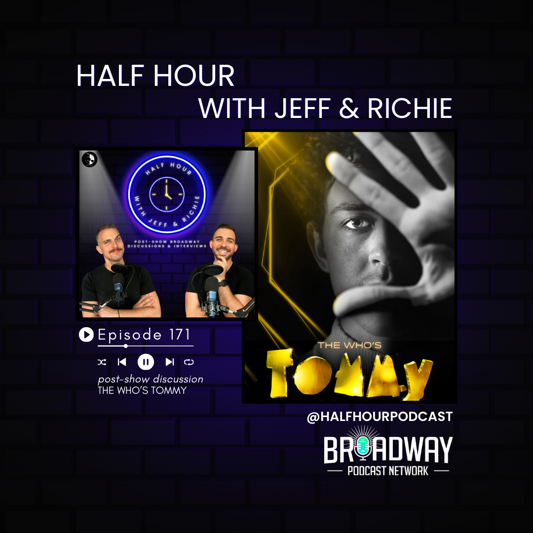 THE WHO'S TOMMY (2024 Broadway Revival) - A Post Show Analysis episode artwork