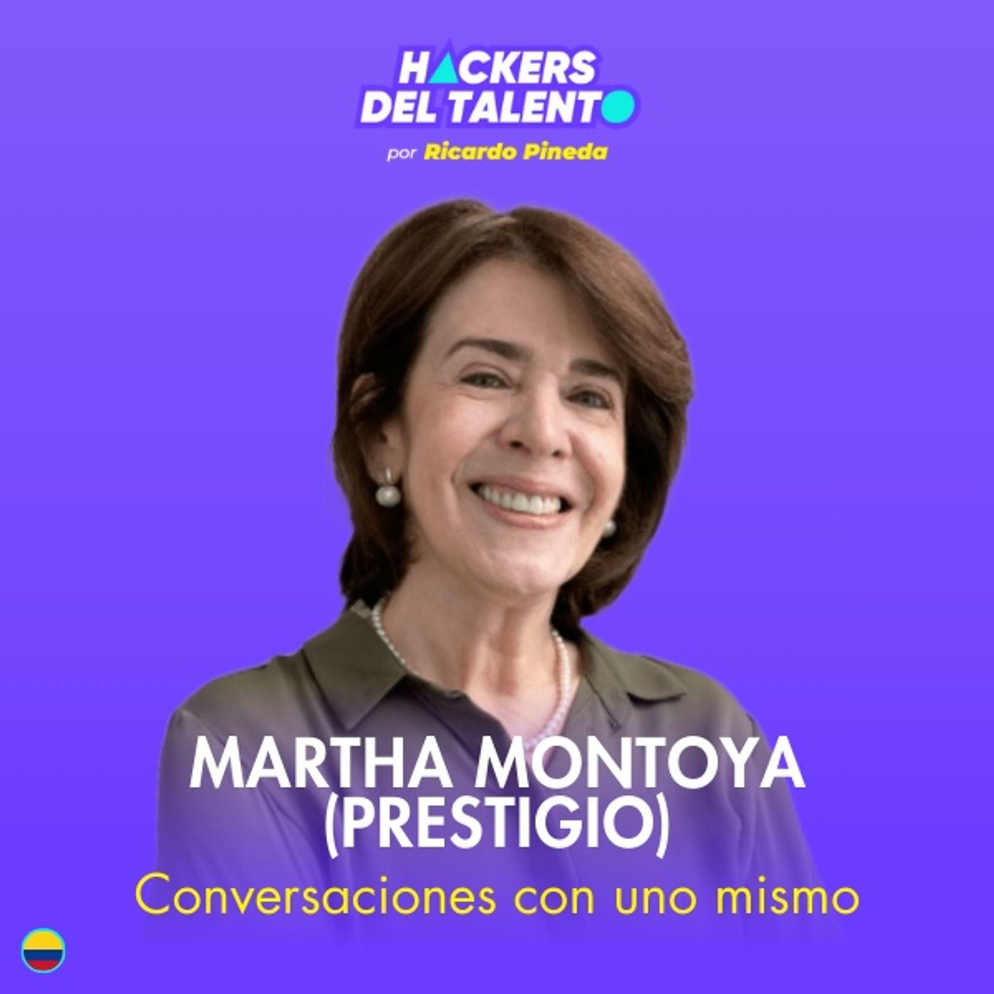 389. Conversaciones con uno mismo - Martha Montoya (Prestigio) episode artwork