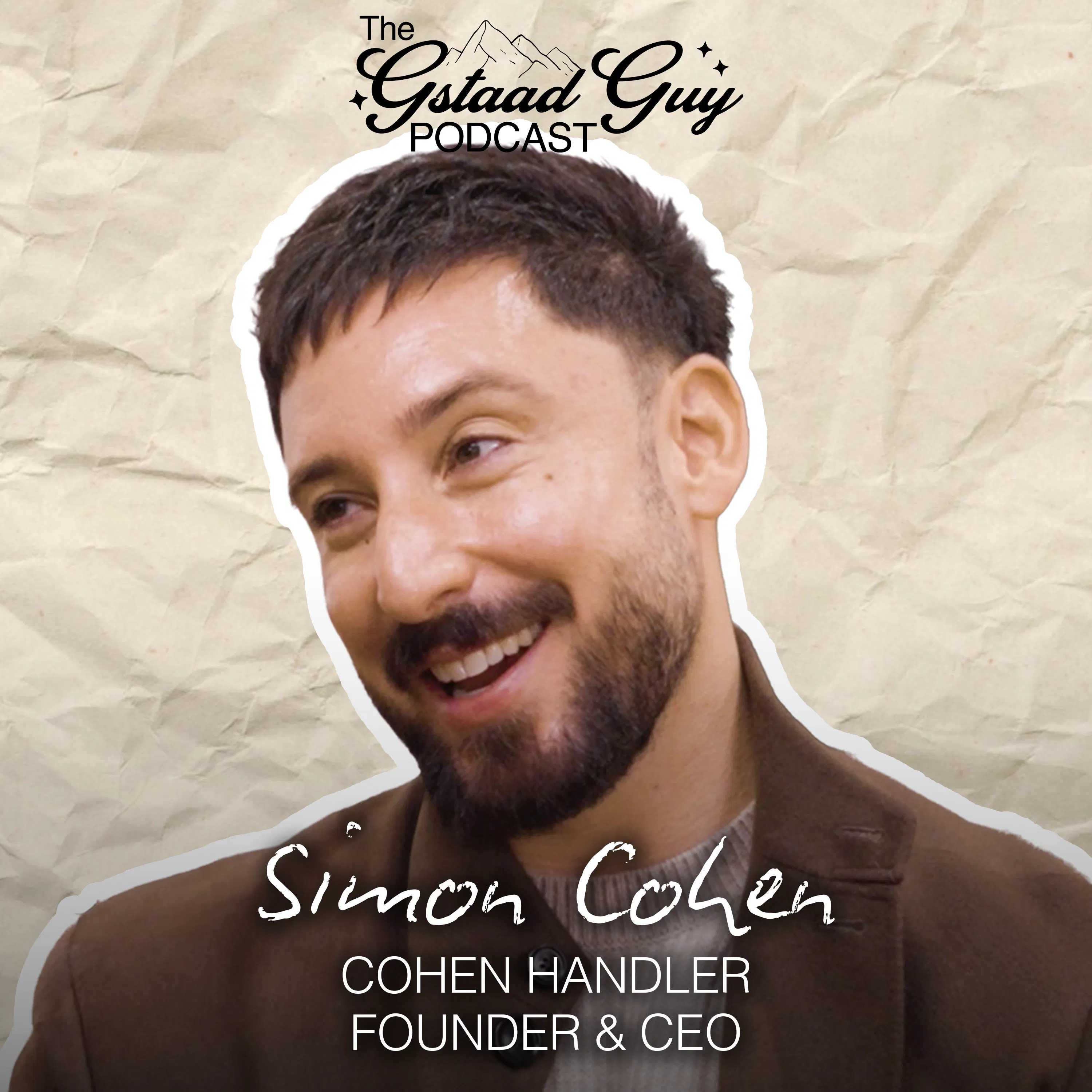 Cohen Handler Founder & CEO: Simon Cohen – Real Estate, Risk, and Reinventing the Rules episode artwork