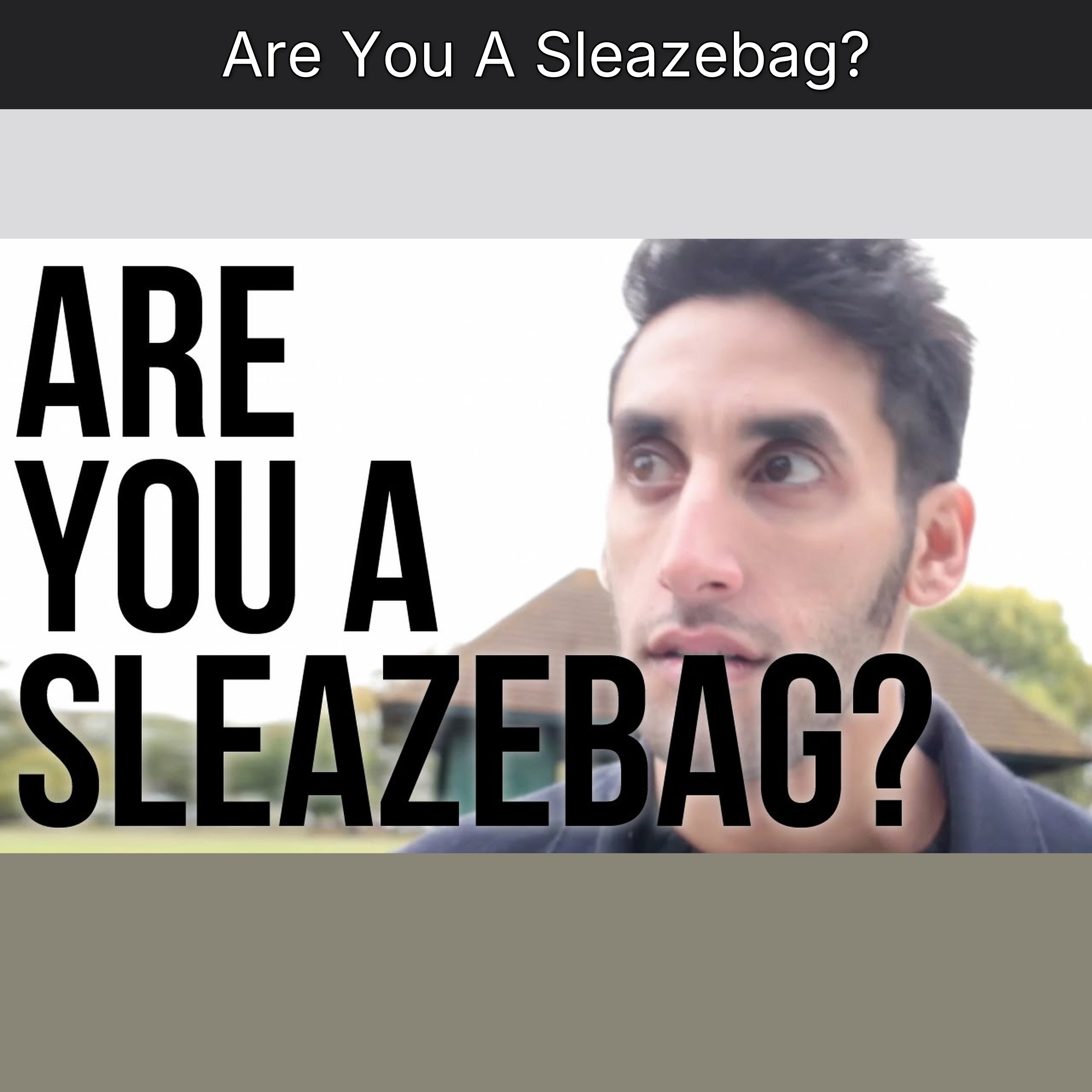 Are You A Sleazebag? episode artwork