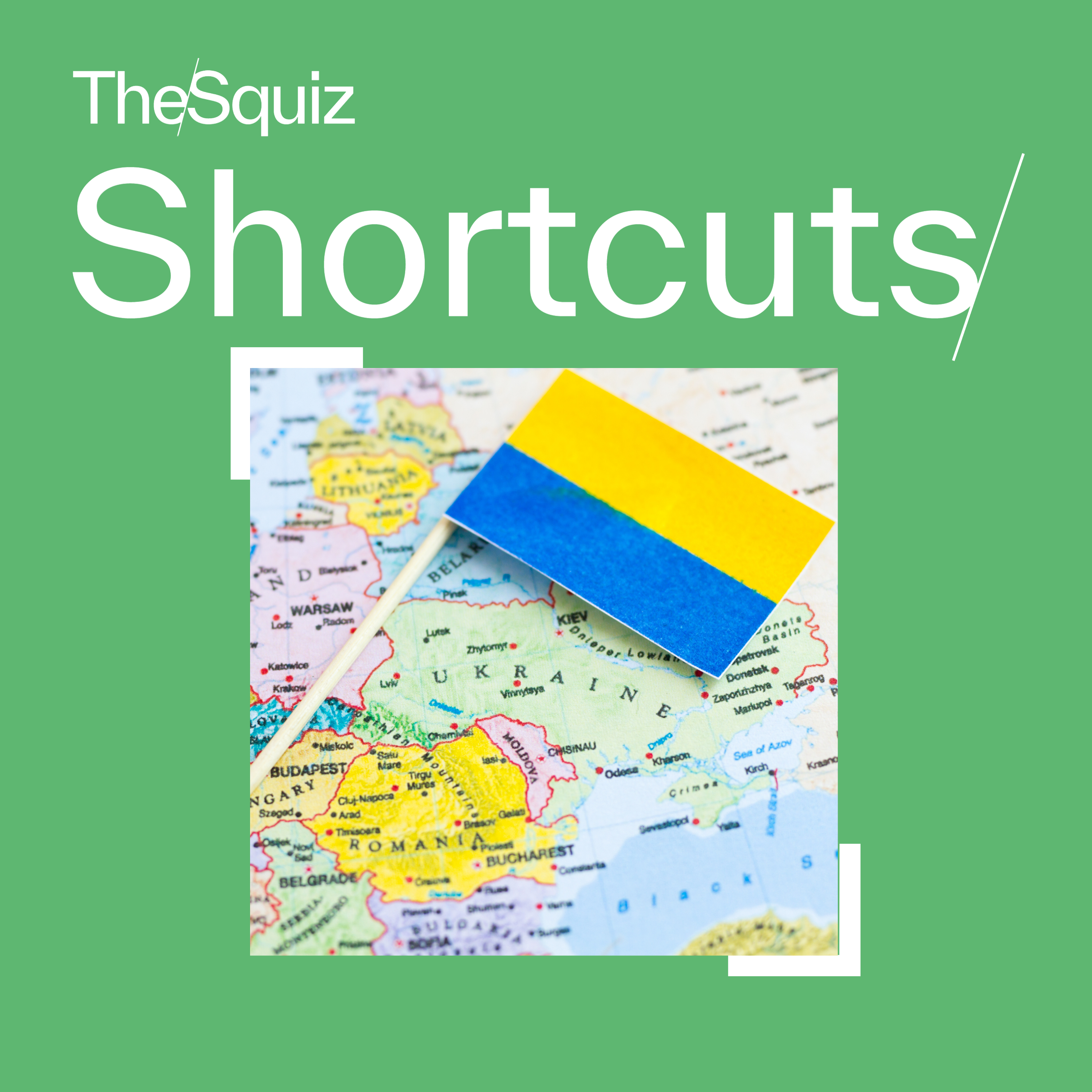 Your Shortcut to... the latest on Ukraine