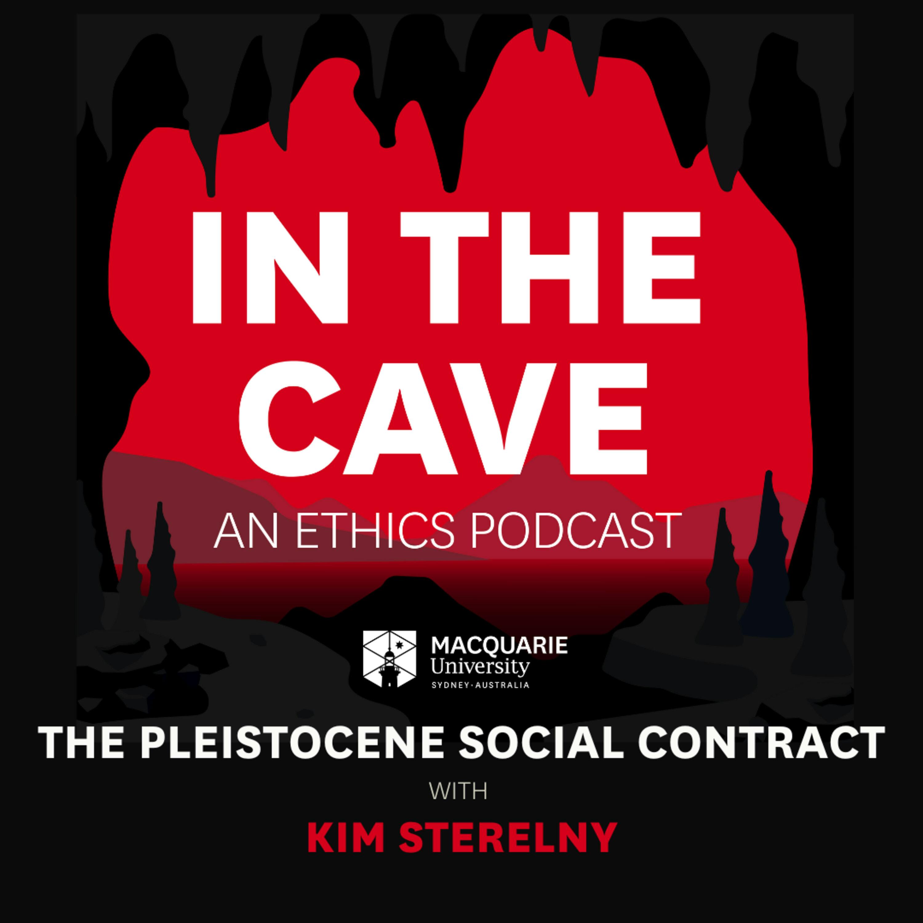 The Pleistocene Social Contract with Kim Sterelny