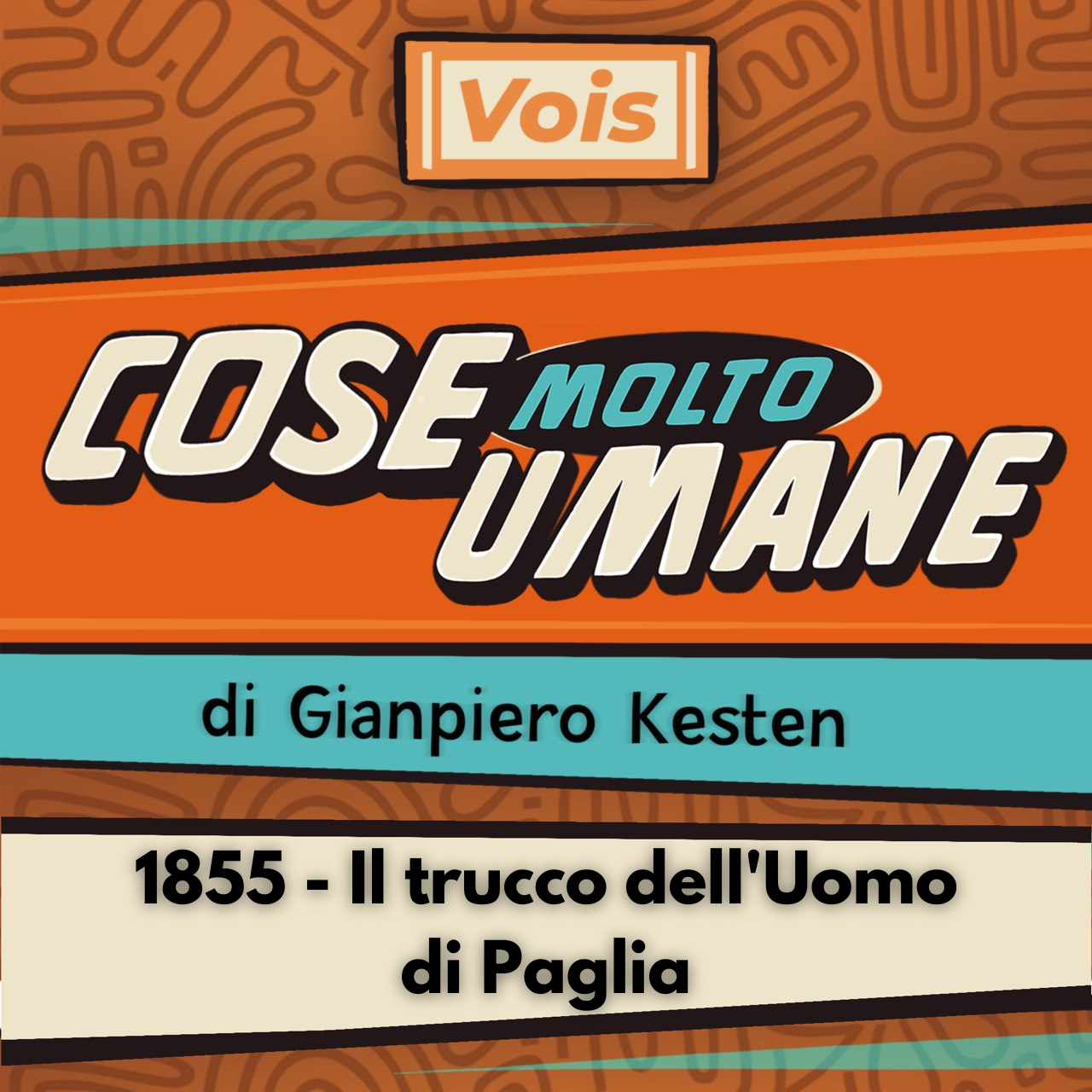 1855 - Il trucco dell'Uomo di Paglia