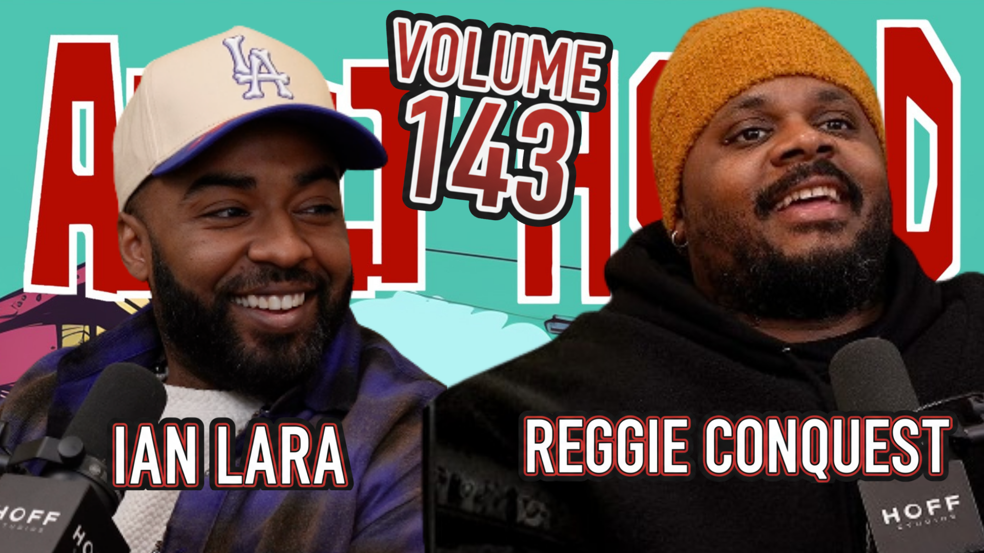 VOL 143 | Welcome Reggie Conquest  |  Auditioning for Insecure  | Pickup Lines | Wild DMs | Adulthood Pod