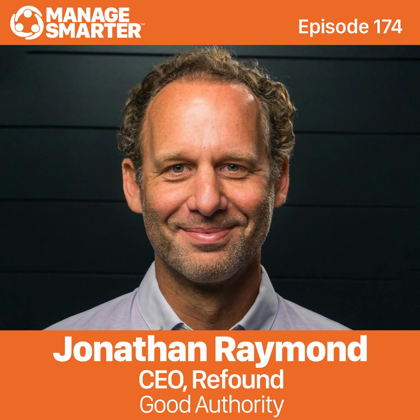 174: Jonathan Raymond: Good Authority