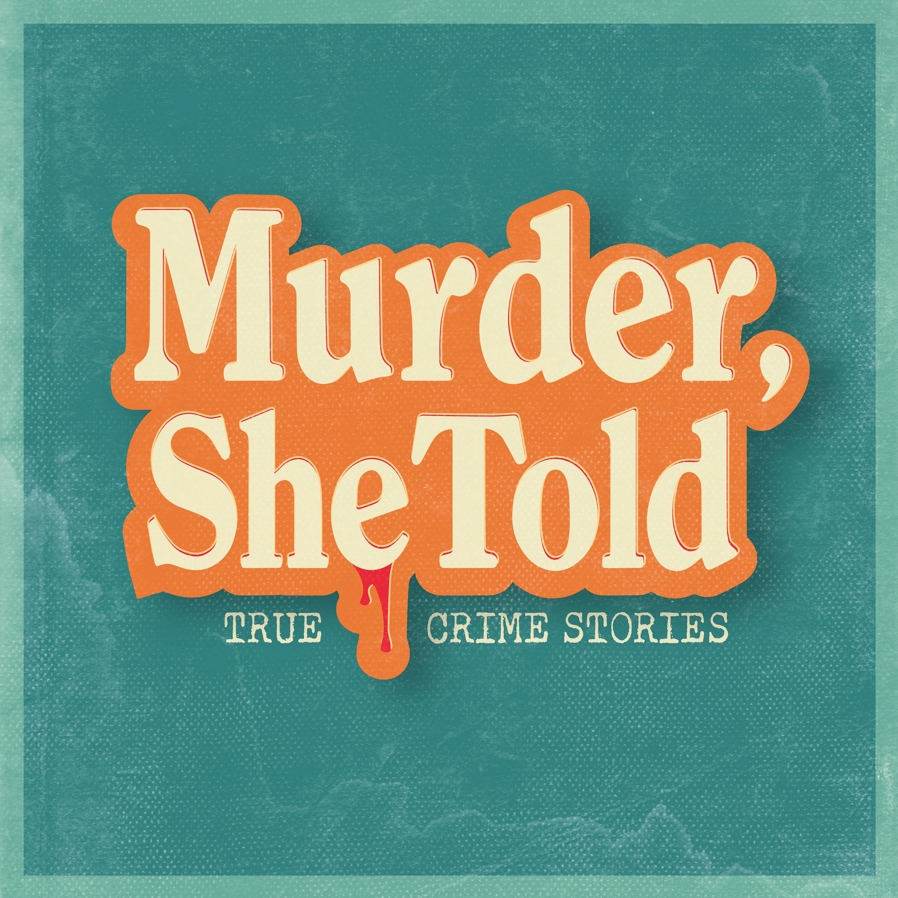 Introducing: MURDER, SHE TOLD