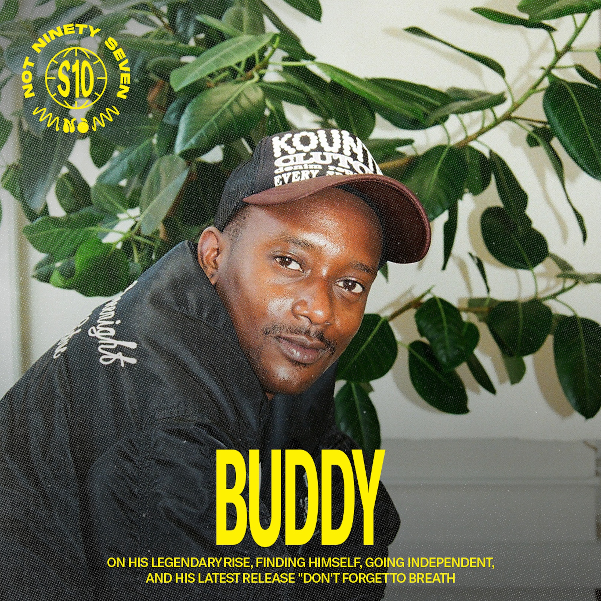 Buddy: On finding himself, going independent, & his latest release "Don't Forget To Breath." thumbnail