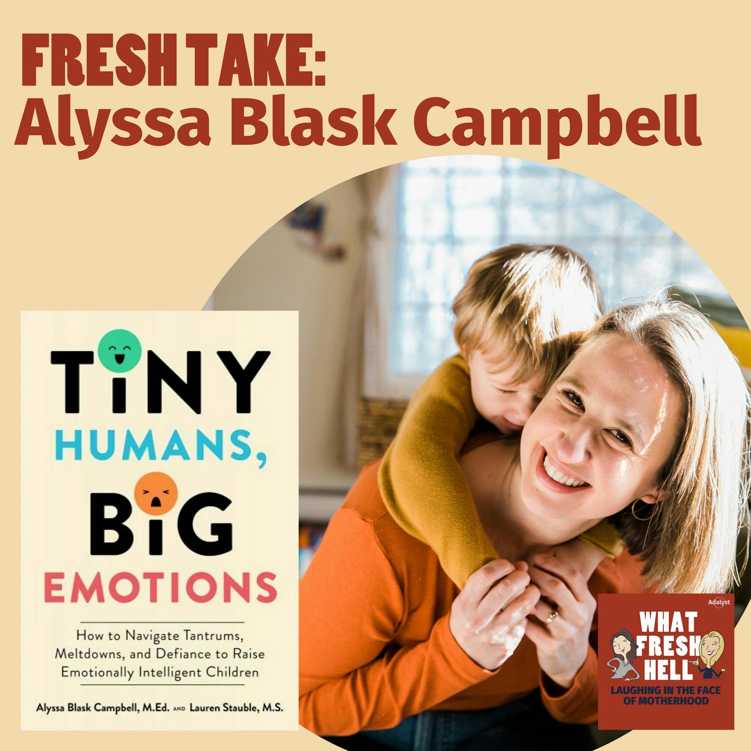 Fresh Take: Alyssa Blask Campbell on Raising Emotionally Intelligent Kids