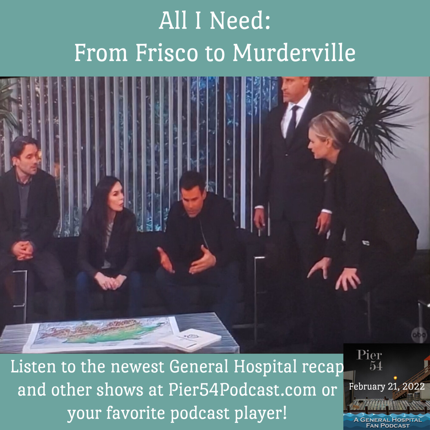 Episode 311: All I Need:  From Frisco to Murderville 2/21/22 episode artwork