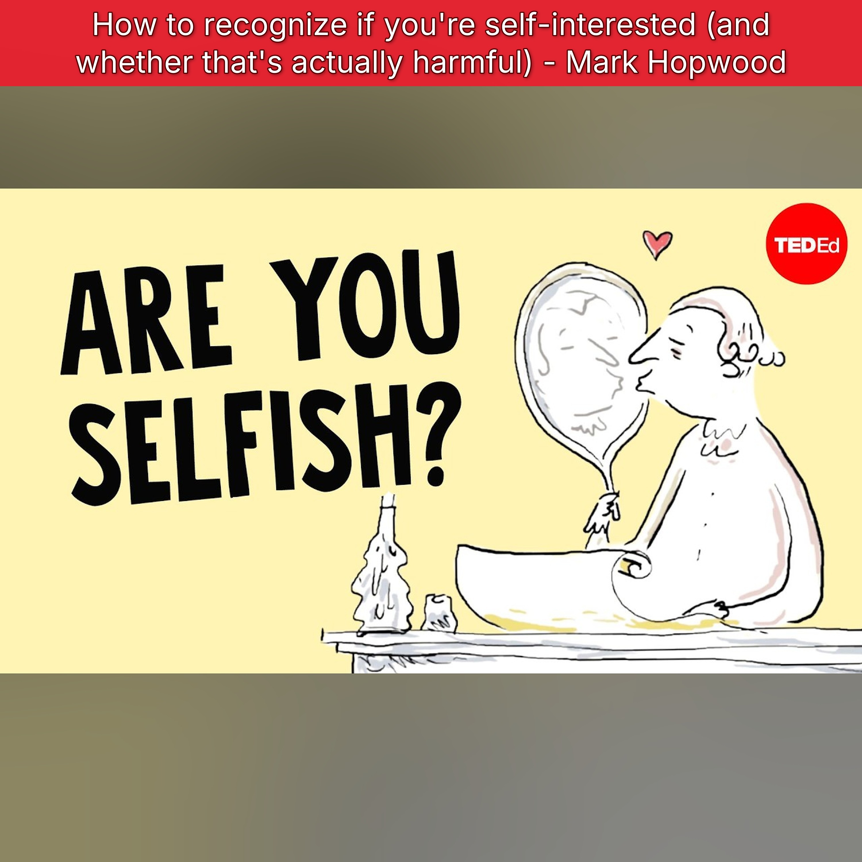 How to recognize if you're self-interested (and whether that's actually harmful) - Mark Hopwood episode artwork