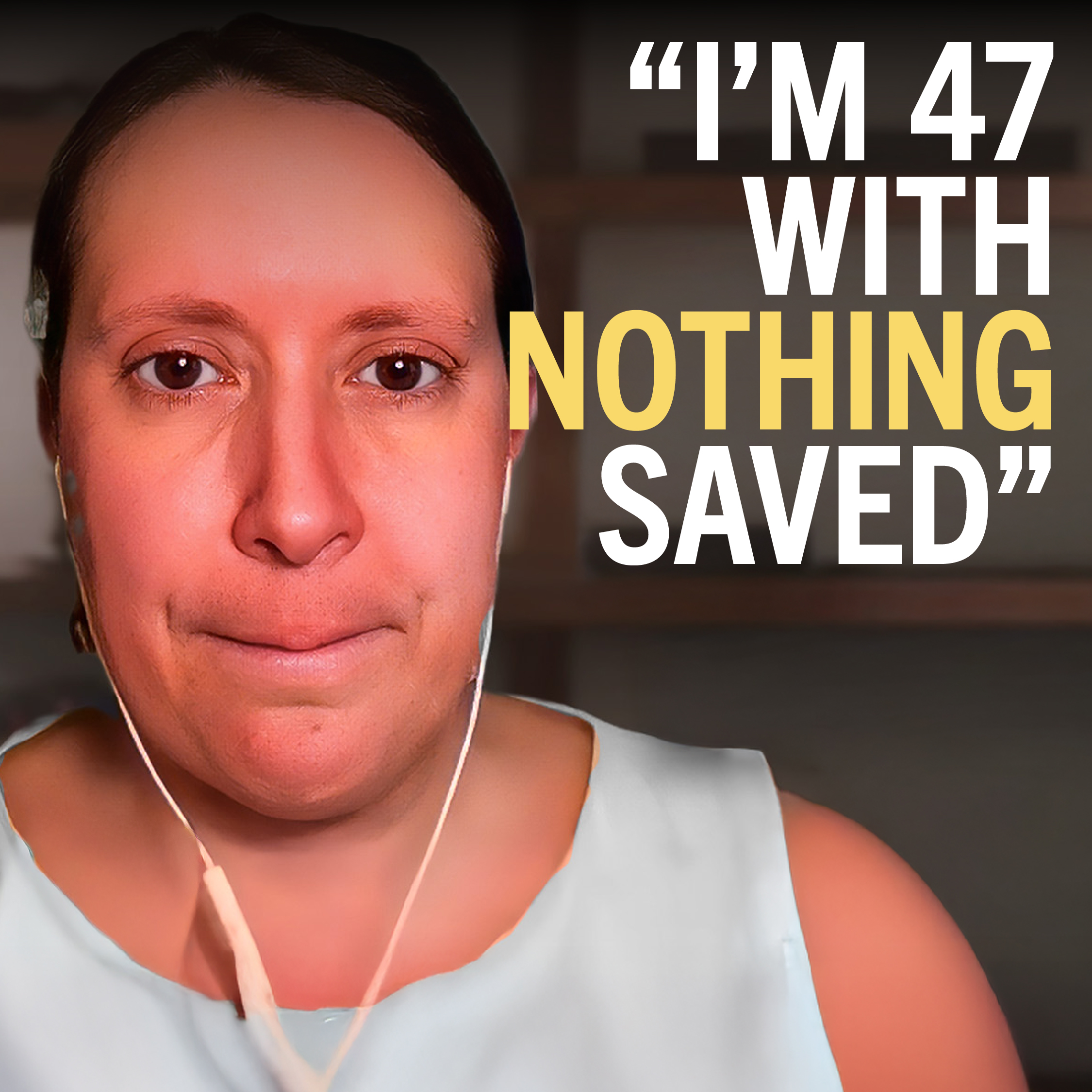 229.  “I’m almost 50 and have nothing to show for my life”