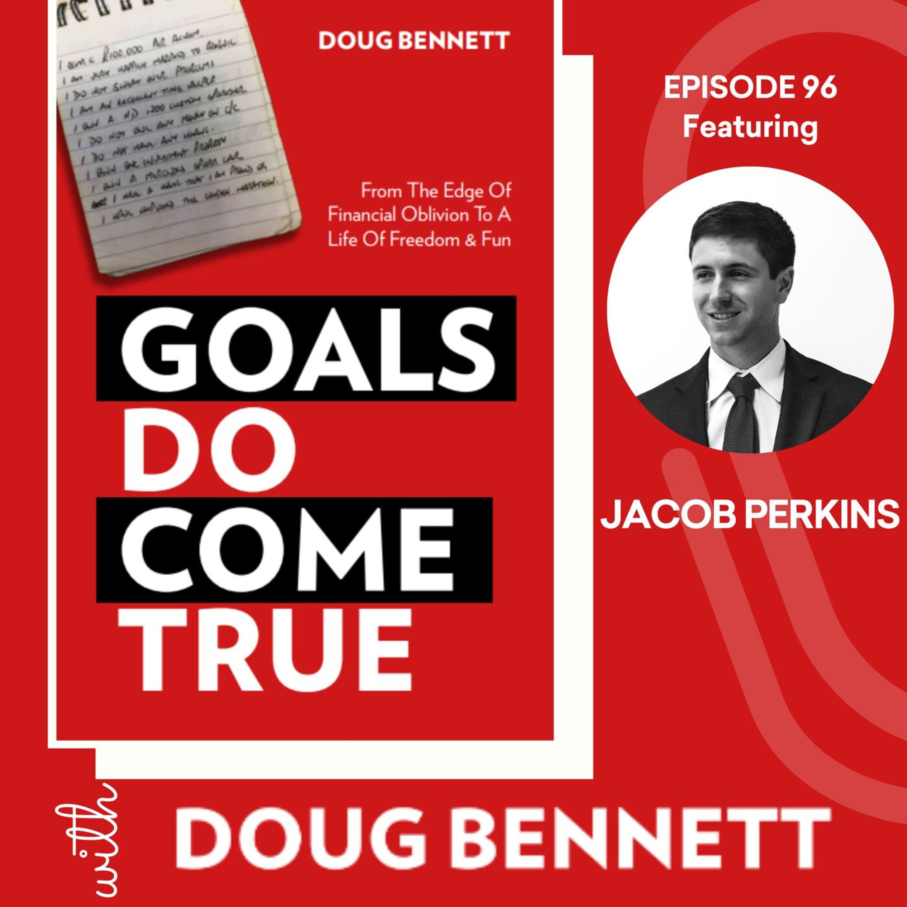 Goals DO Come True with Doug Bennett