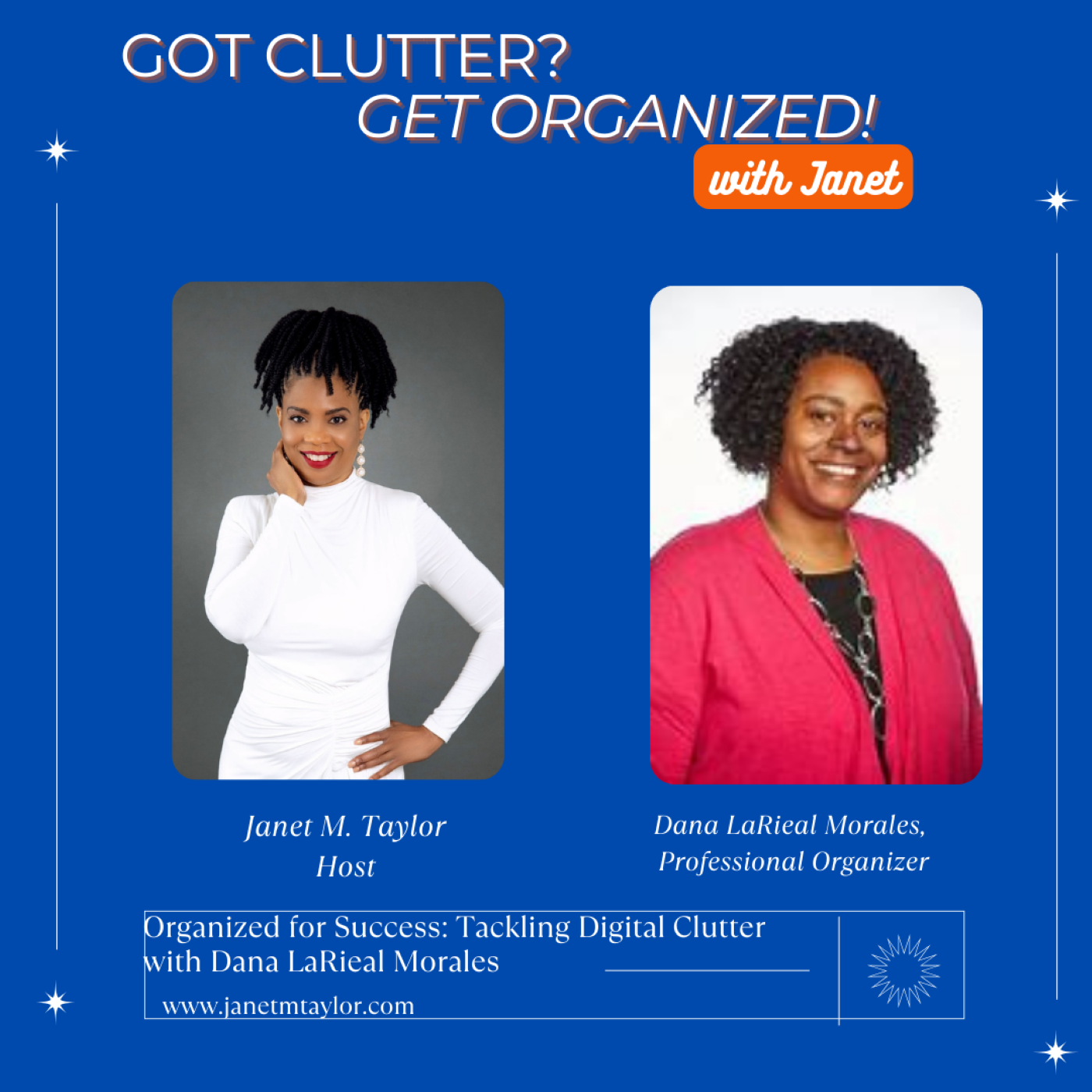 Organized for Success: Tackling Digital Clutter with Dana LaRieal Morales