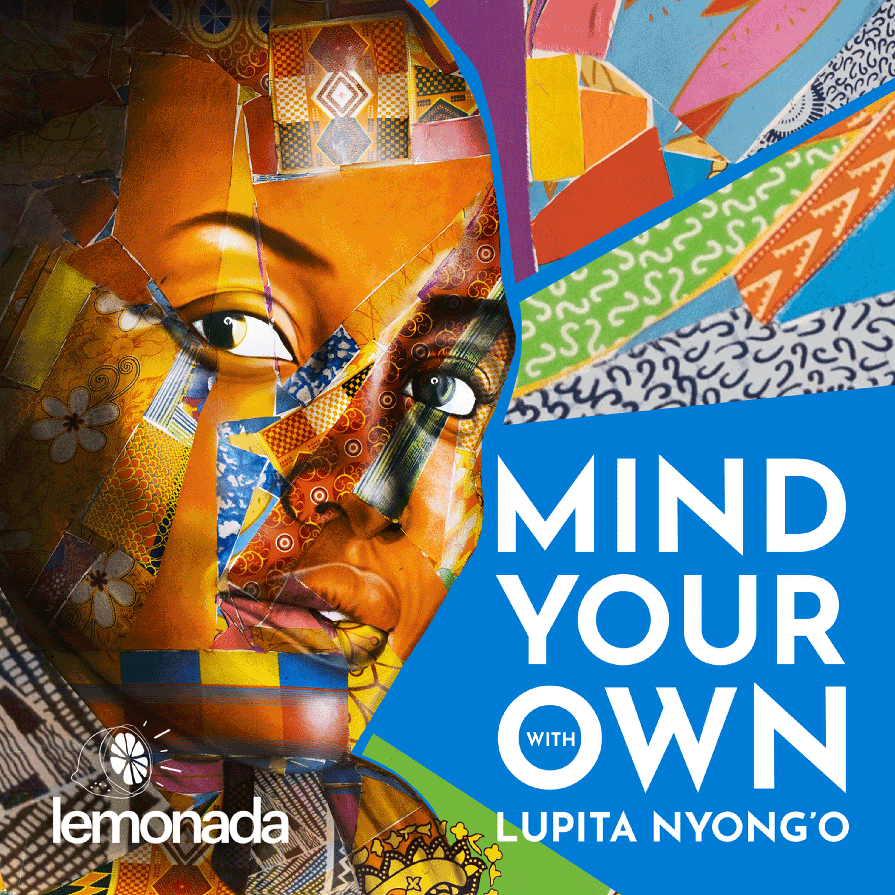 Mind Your Own with Lupita Nyong\'o