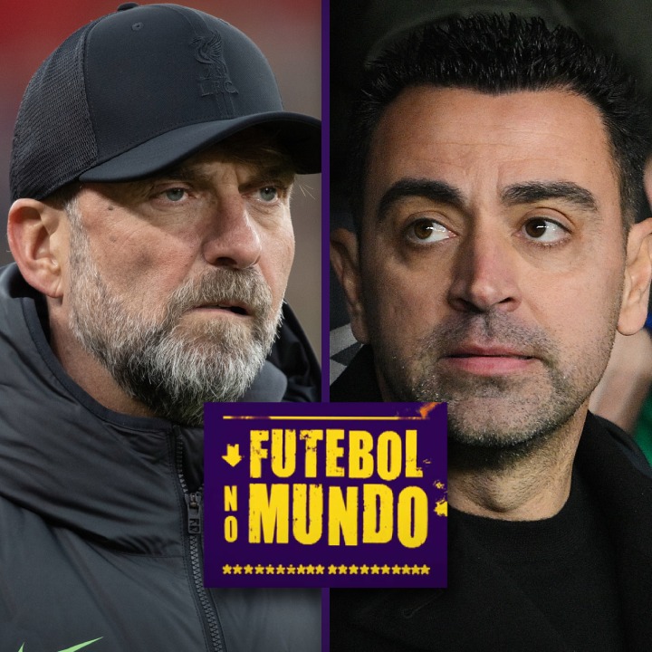Klopp e Xavi de saída: o que farão Liverpool e Barcelona?
