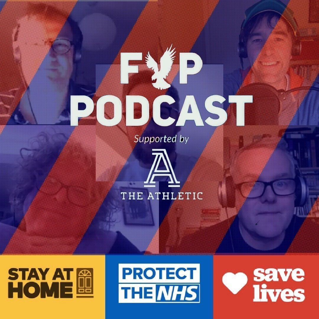FYP Podcast 333 | Palace's Best Ever Free Transfer? episode artwork