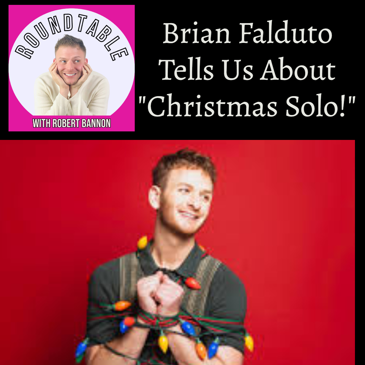 The Roundtable with Robert Bannon