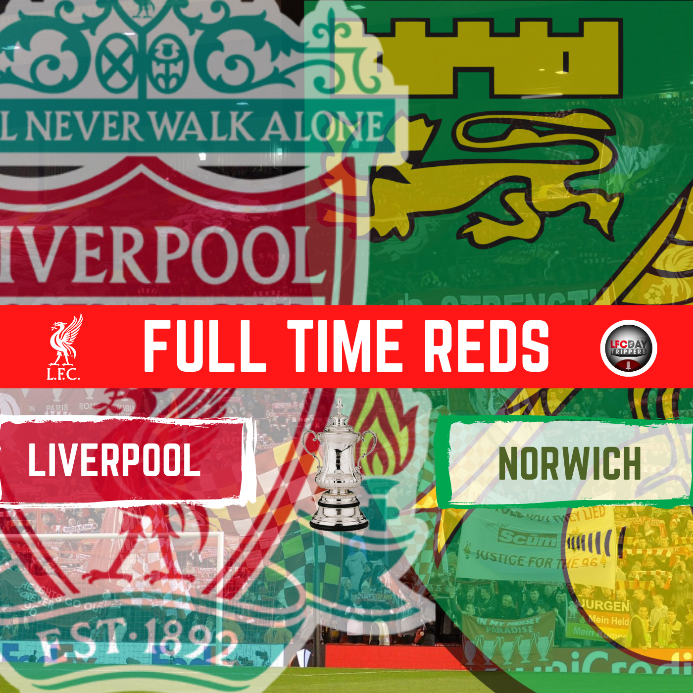 Liverpool 2 Norwich 1 | FA Cup | Full Time Reds episode artwork