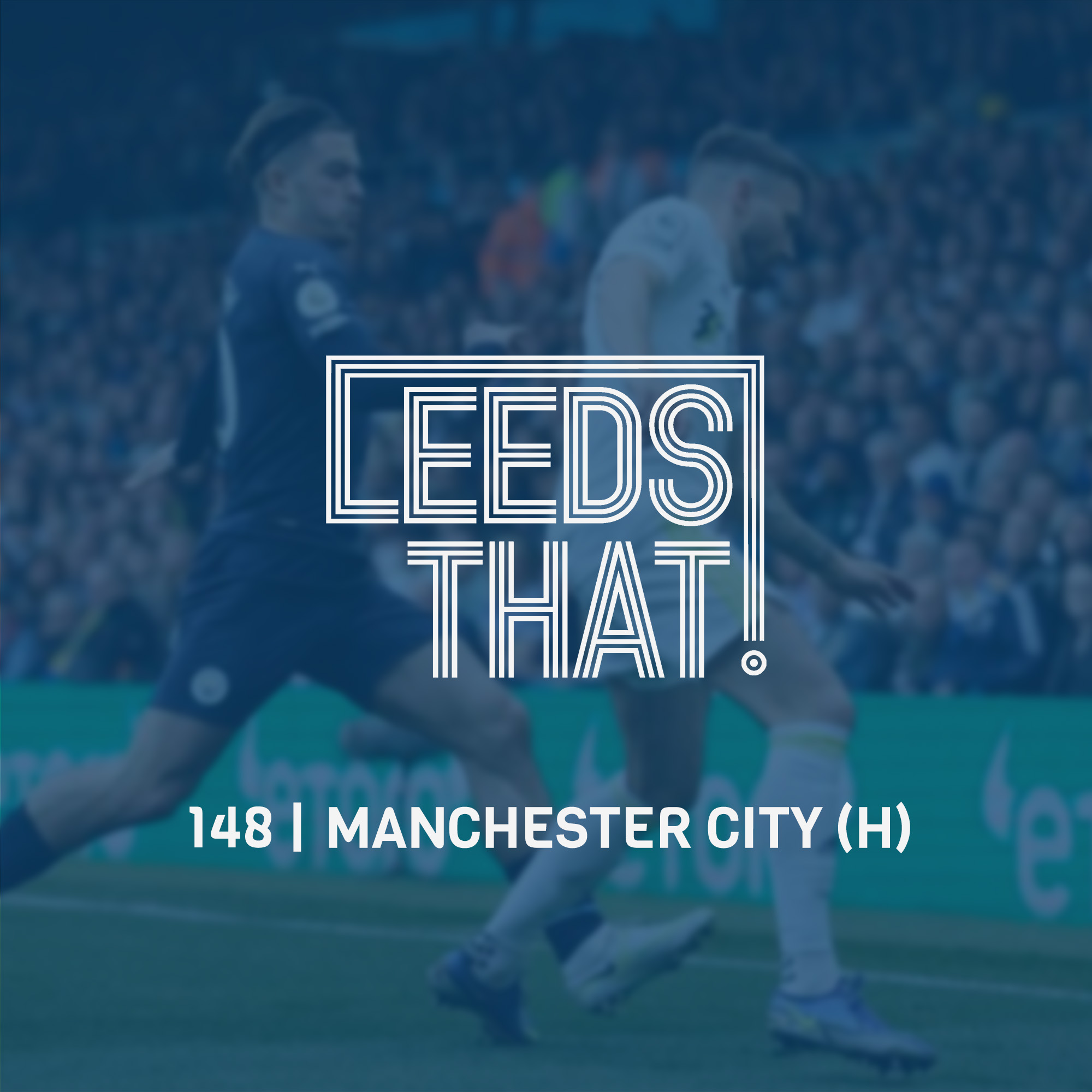 148 | Manchester City (H) episode artwork
