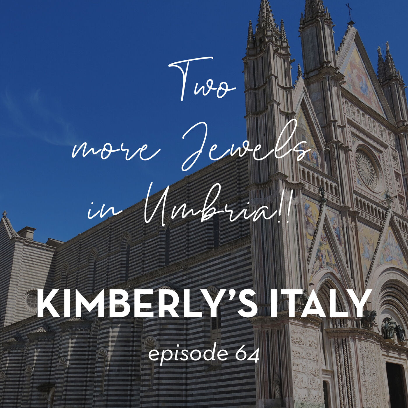 64. Two more Jewels in Umbria