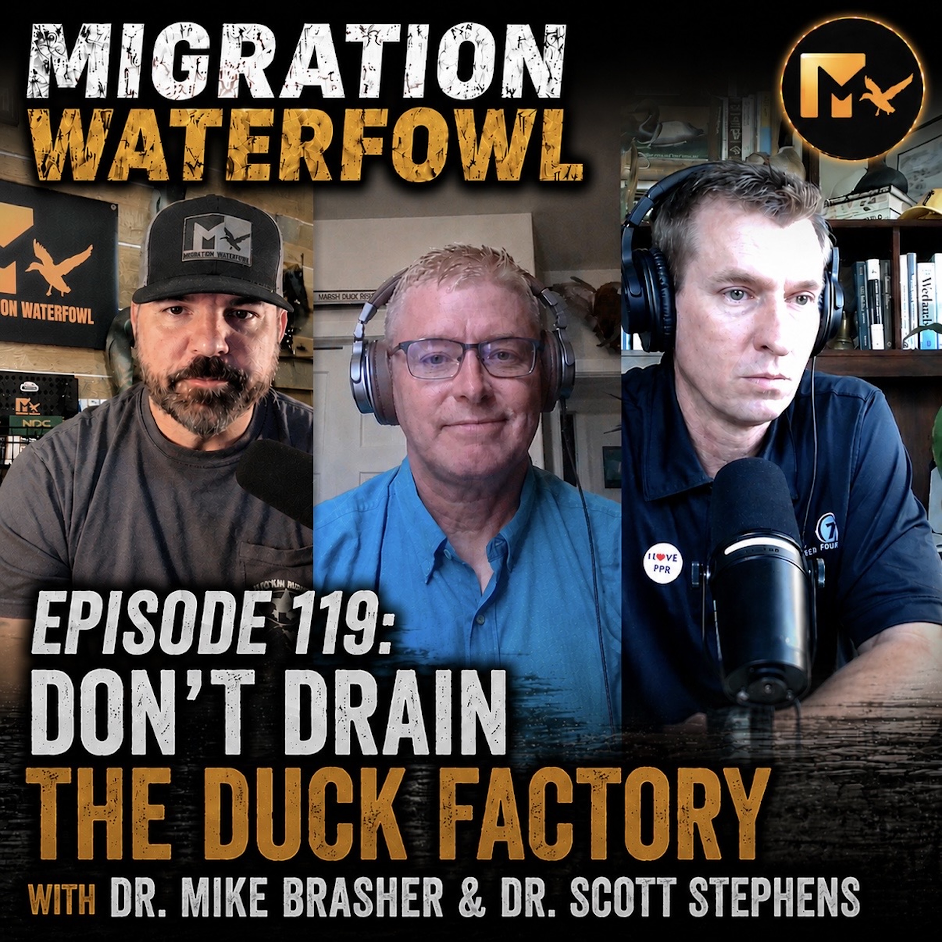 EP. 119: Don't Drain The Duck Factory with Dr. Mike Brasher & Dr. Scott Stephens episode artwork
