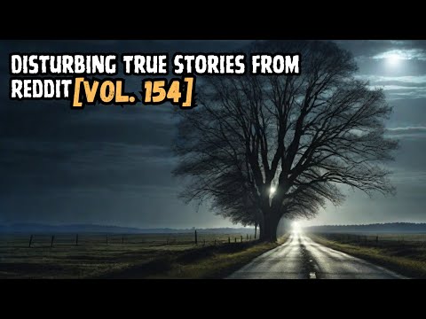 Vol. 154: 3 Disturbing True Stories From Reddit episode artwork