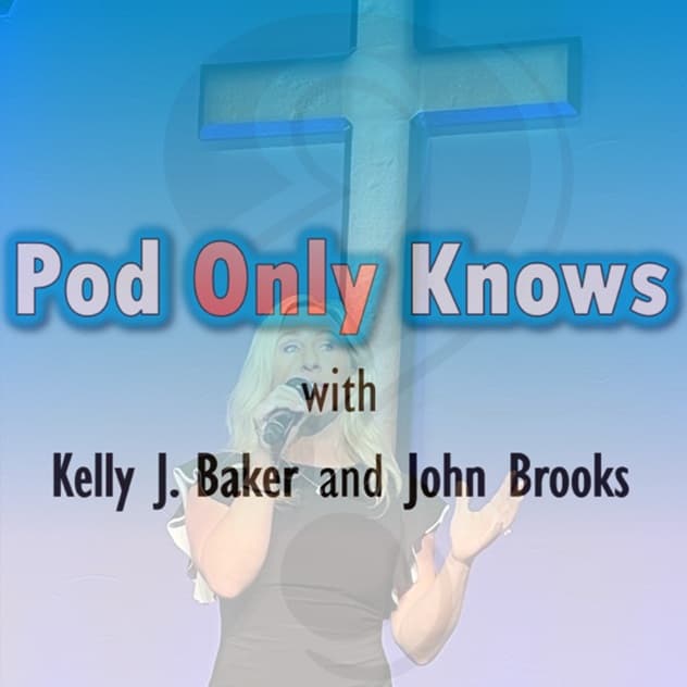 Pod Only Knows