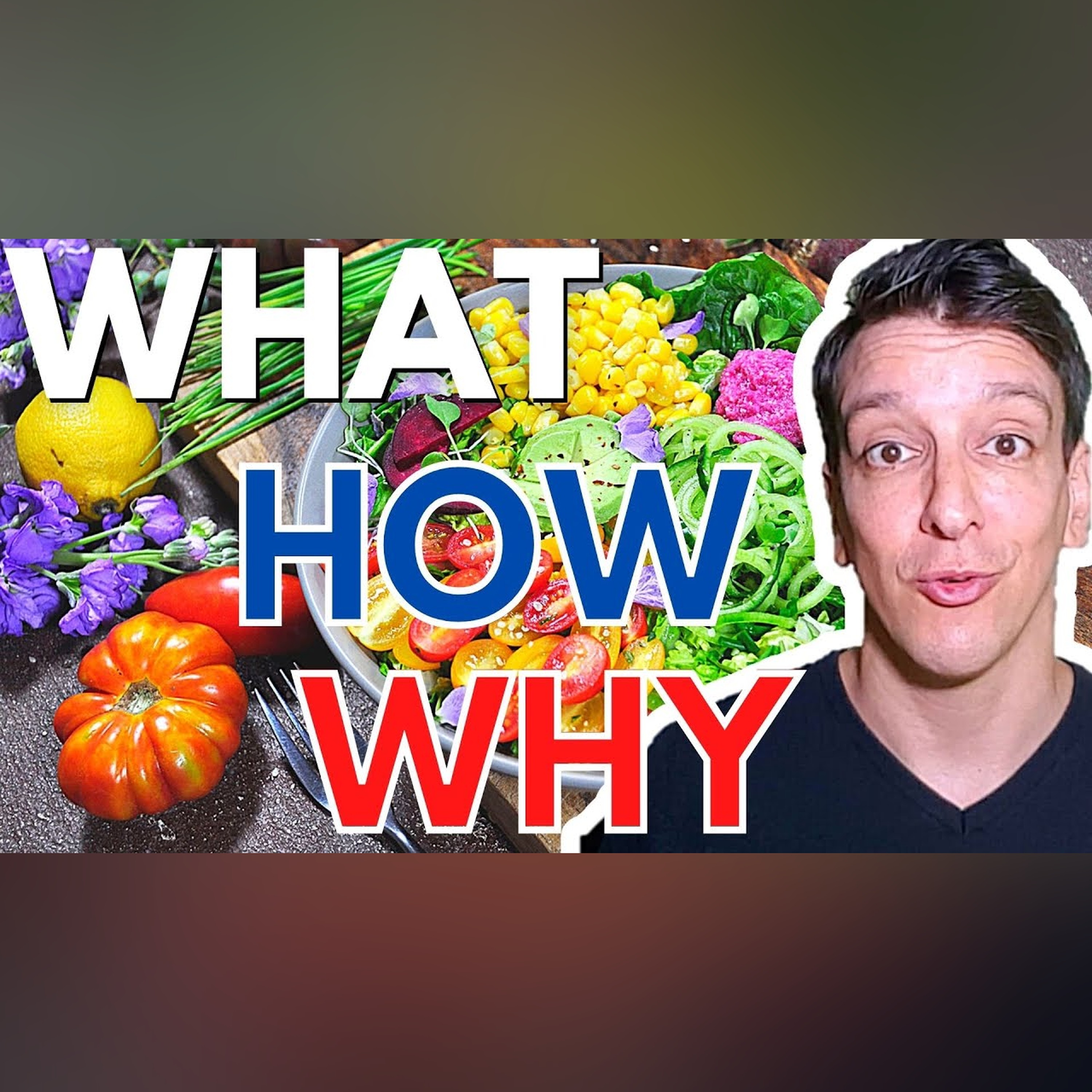 The WHAT, WHY and HOW of healthy eating episode artwork