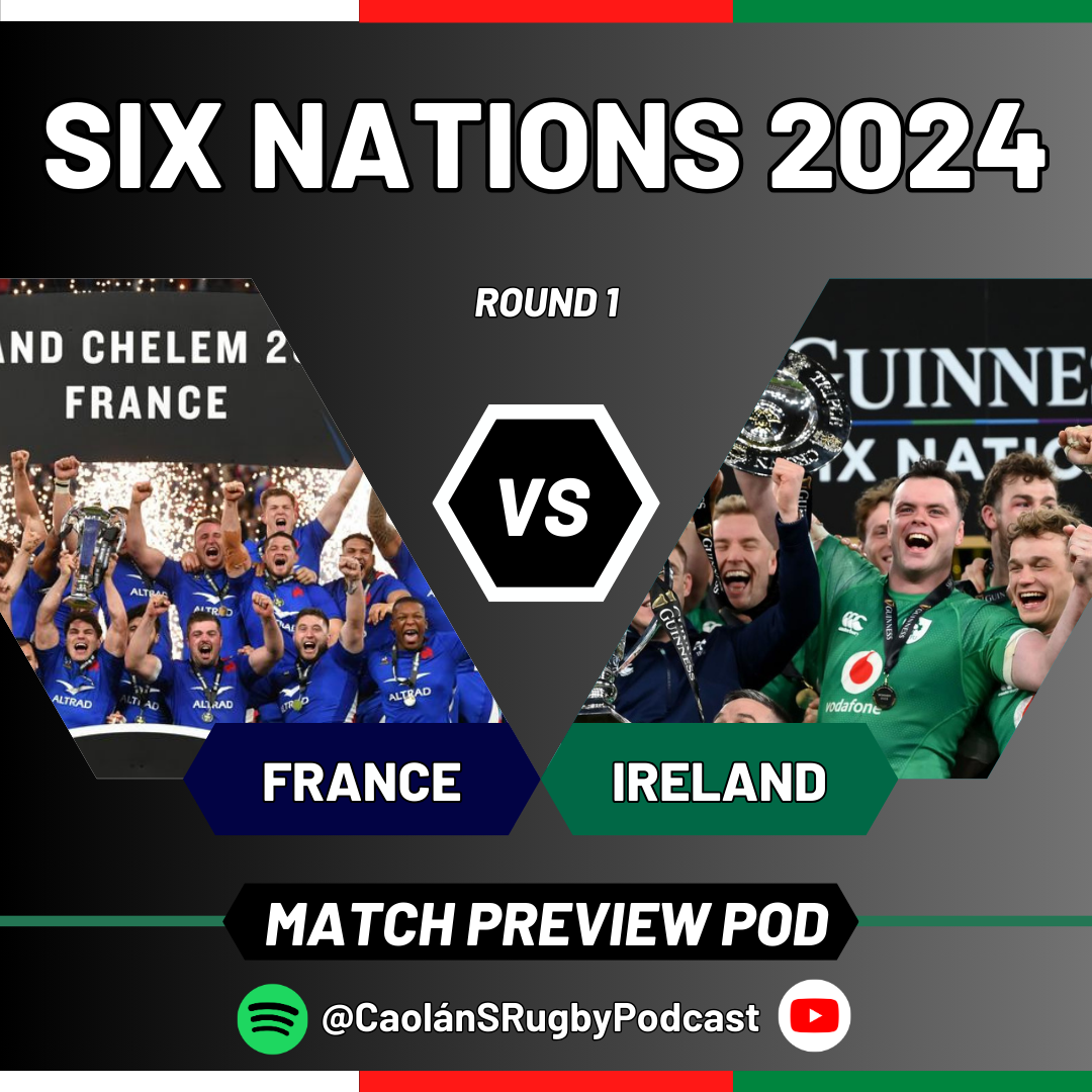 FRANCE V IRELAND PREVIEW | 2024 Guinness Men's Six Nations episode artwork