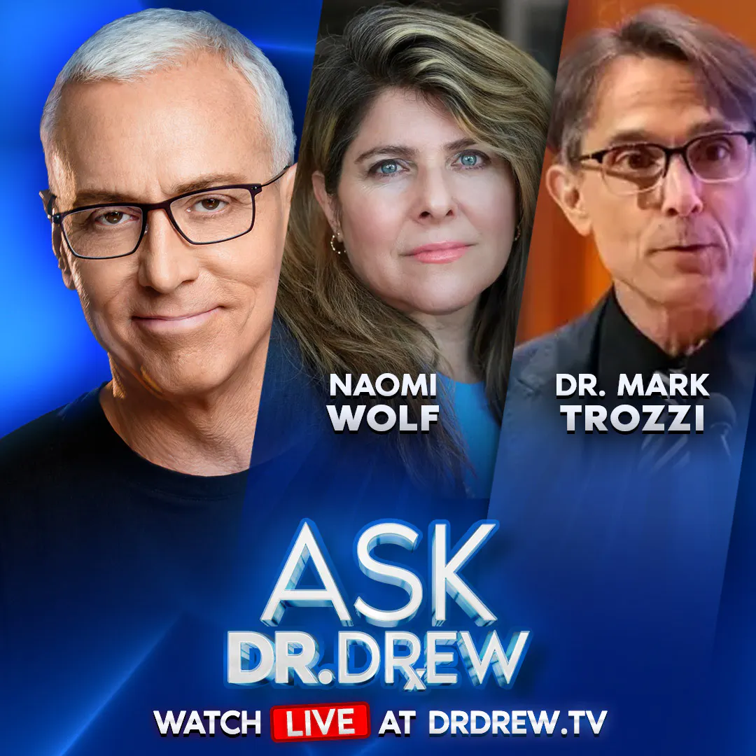 Mutated “Cicada” COVID Variant Sparks Summer Panic… But Is The Risk Real? w/ Naomi Wolf & Dr. Mark Trozzi – Ask Dr. Drew – Ep 614 episode artwork