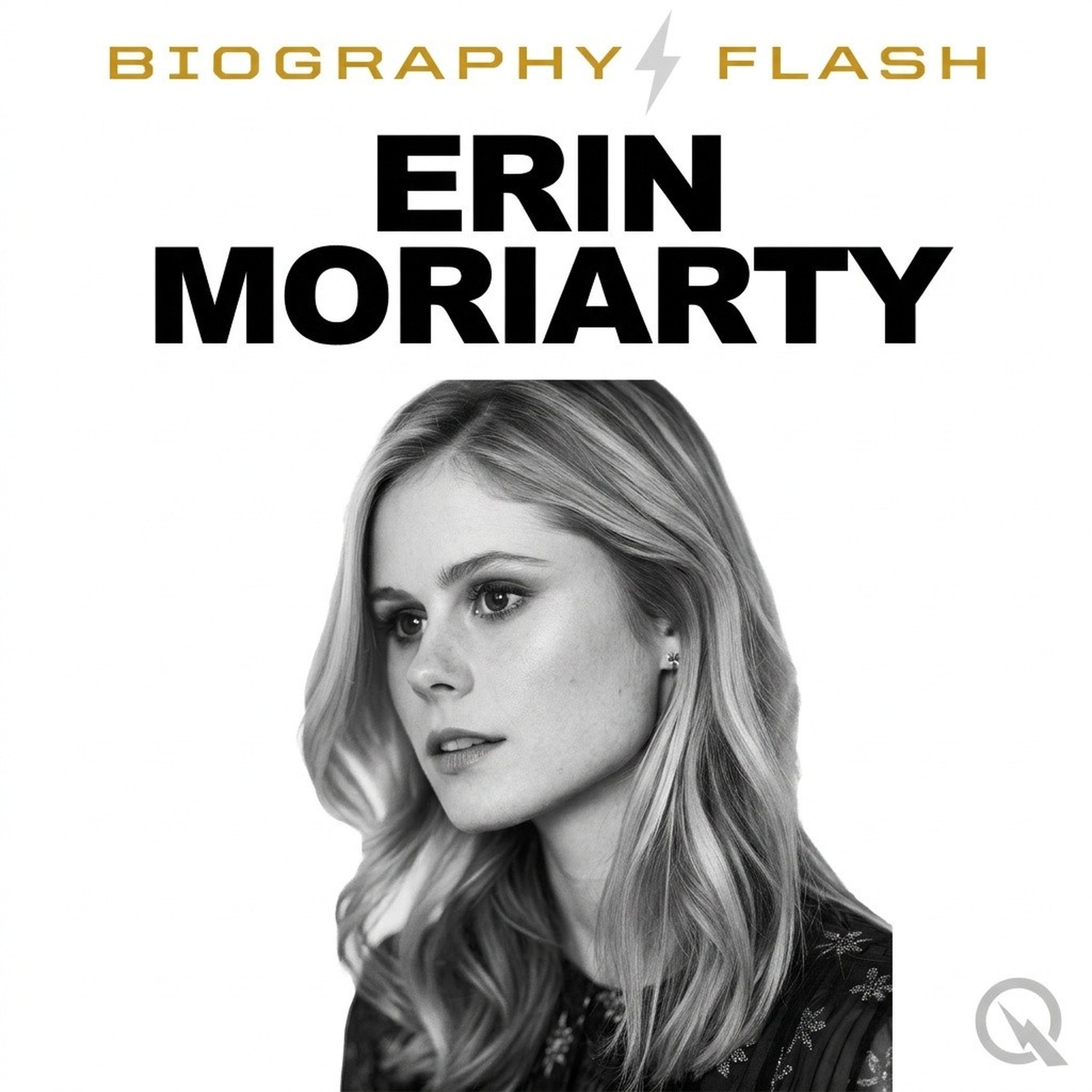 Erin Moriarty - Biography Flash