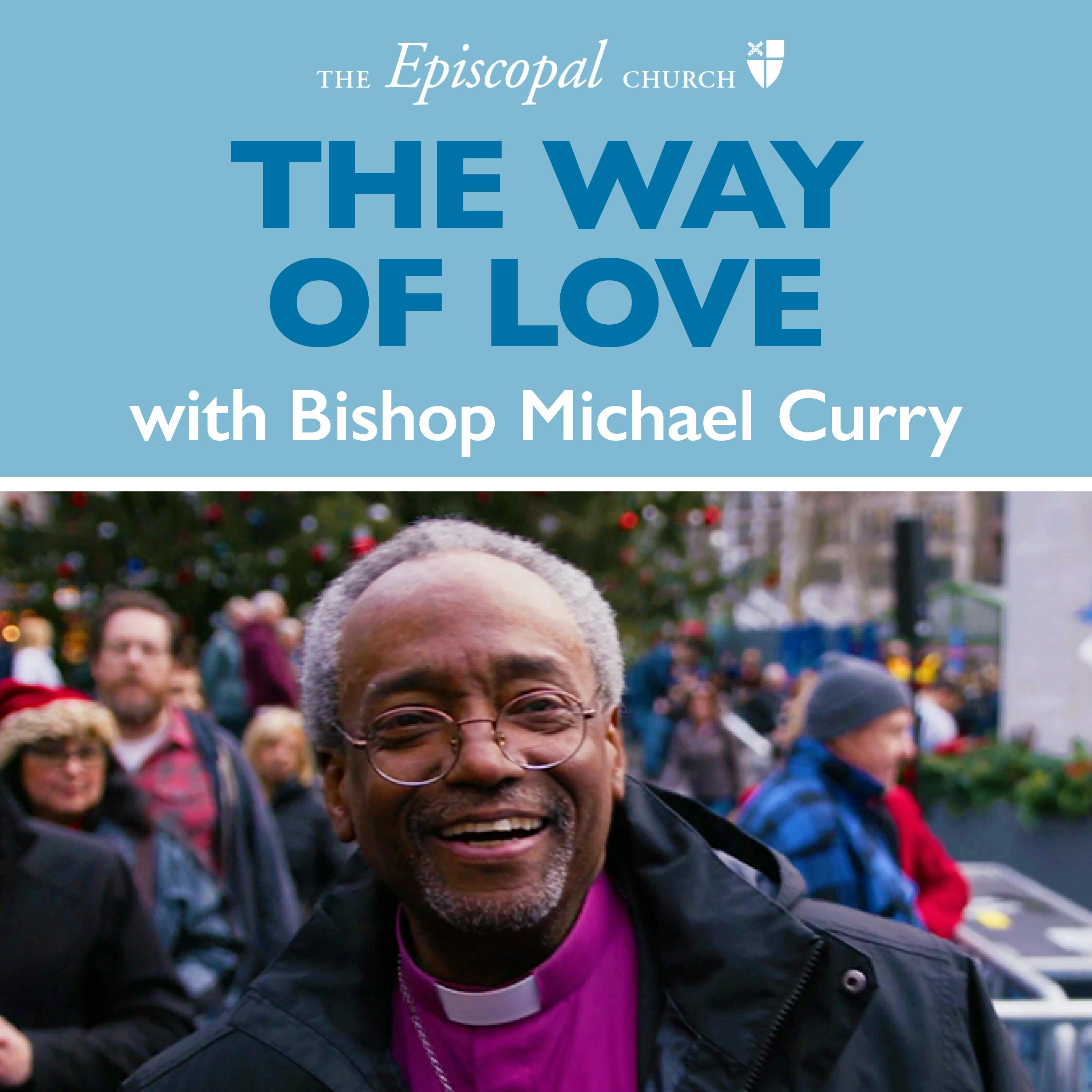 Bonus – Bishop Curry & Sandy at EJE