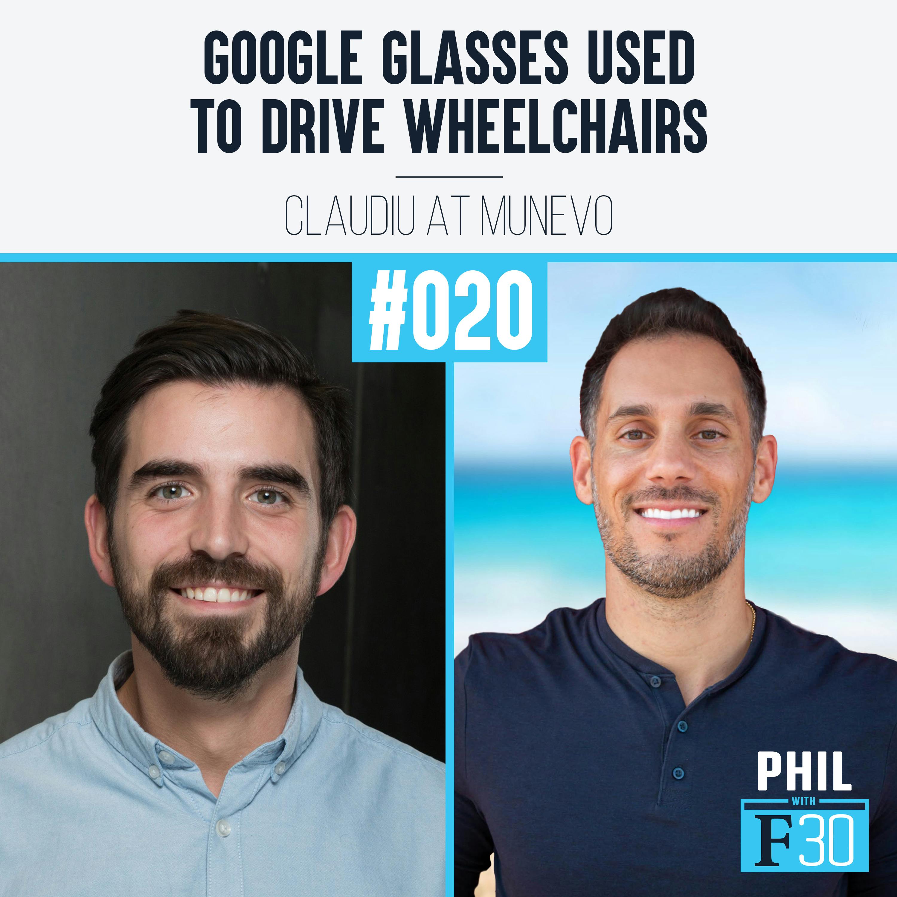020 | ”Google Glasses Used to Drive Wheelchairs” (Claudiu at Munevo)