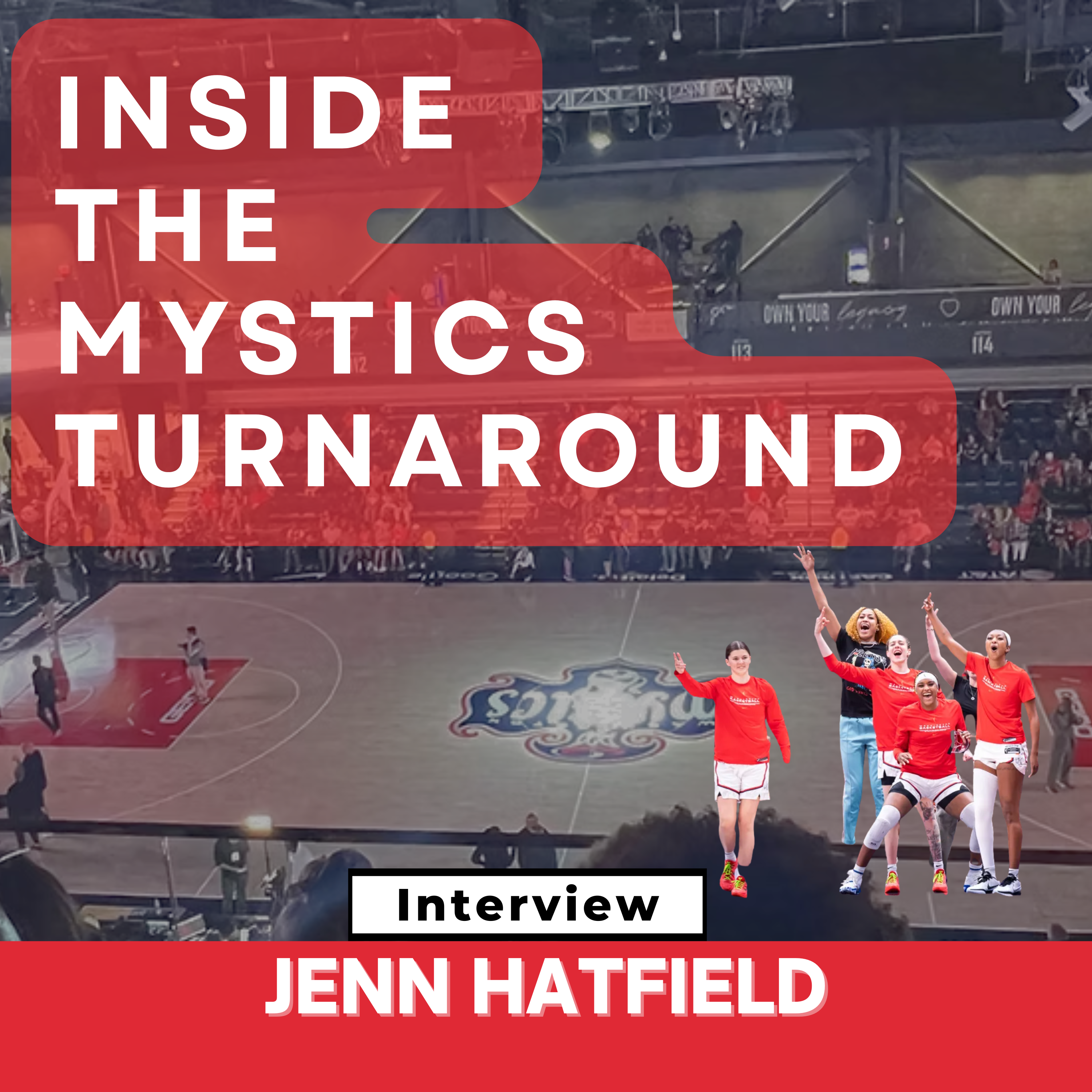 From Rebuild to Contender? Washington Mystics' Stunning Season Explained with The Next Hoops Jenn Hatfield episode artwork